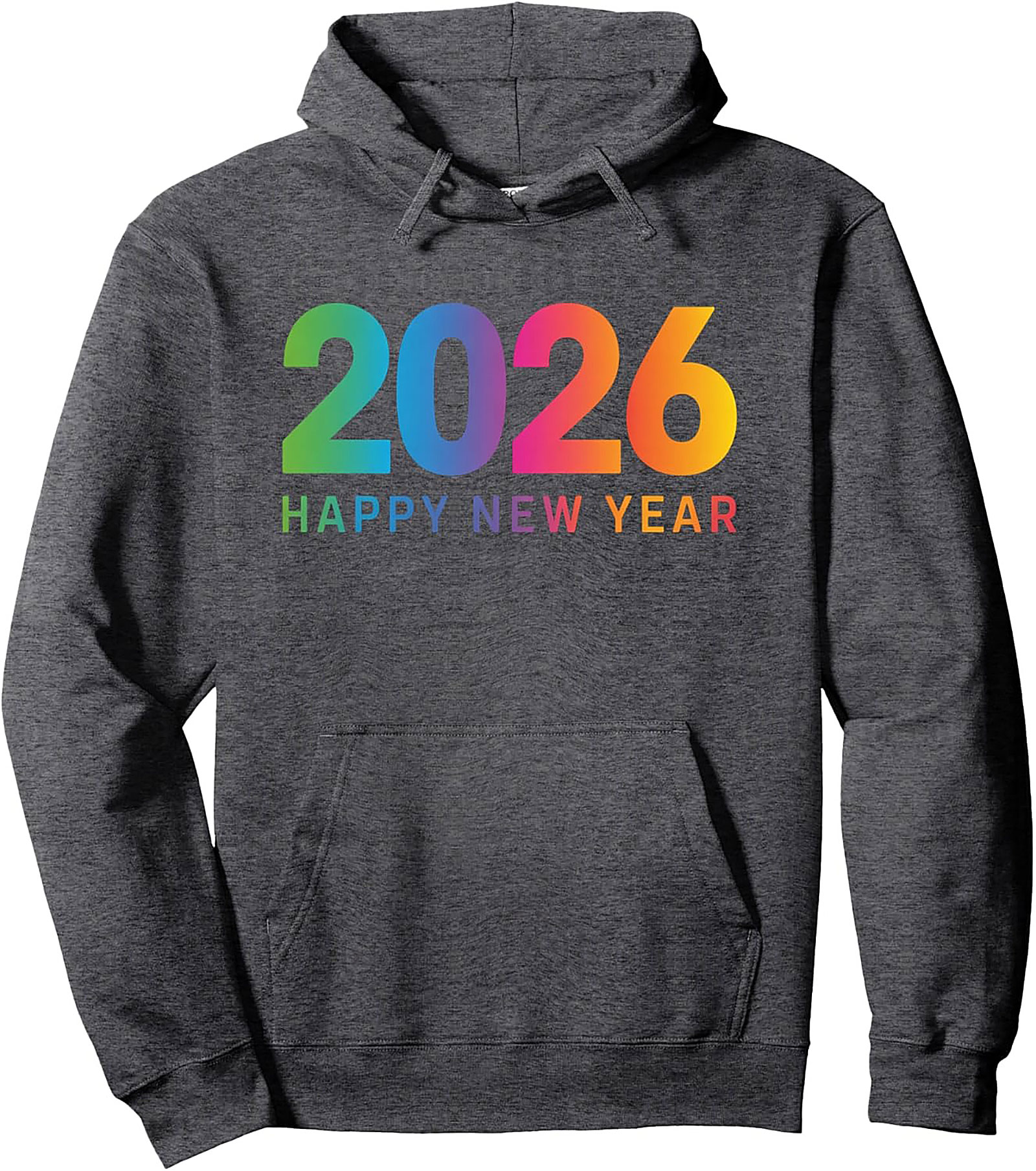 2026 Happy New Year Pullover Hoodie Rainbow Graphic