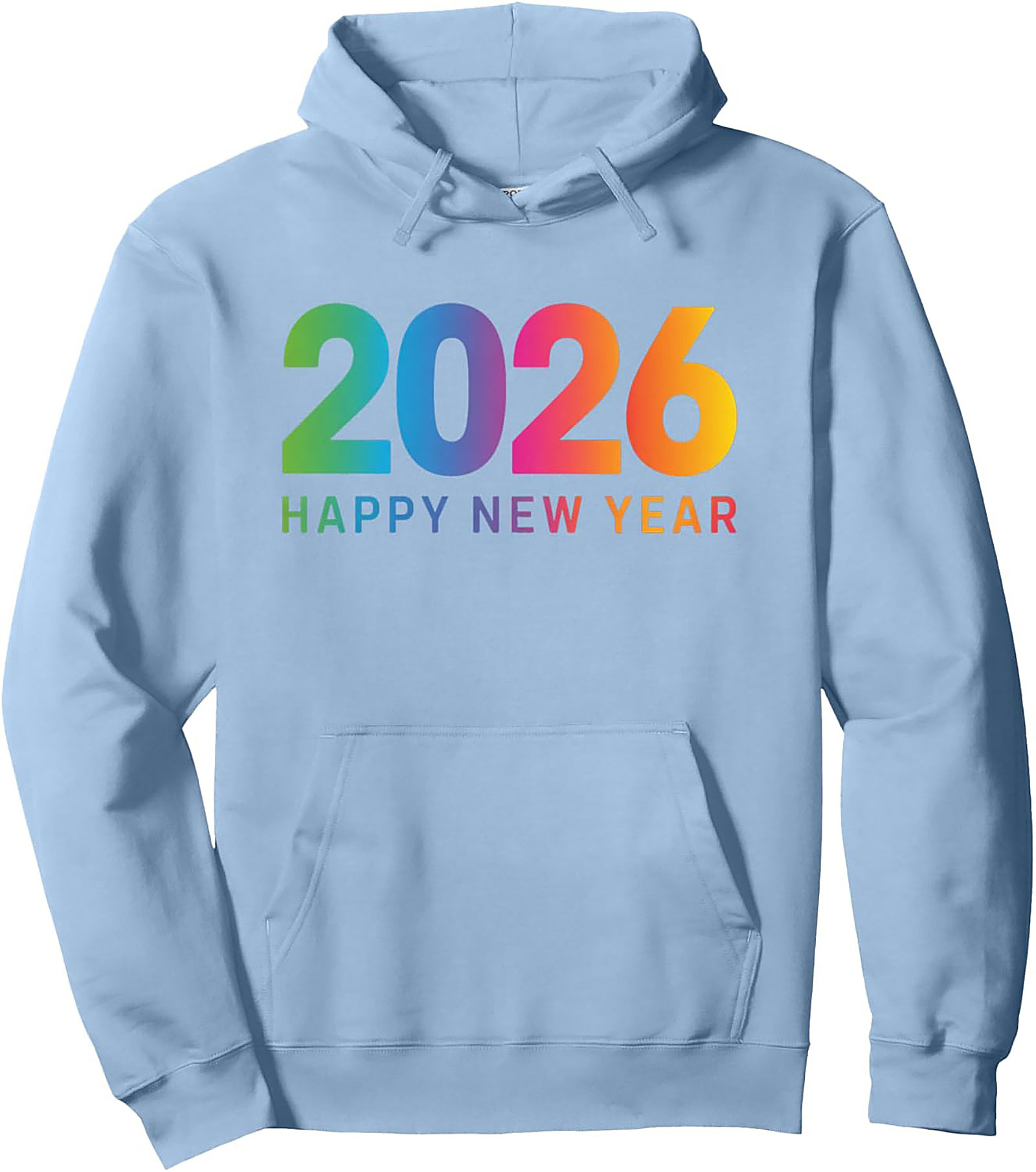 2026 Happy New Year Pullover Hoodie Rainbow Graphic