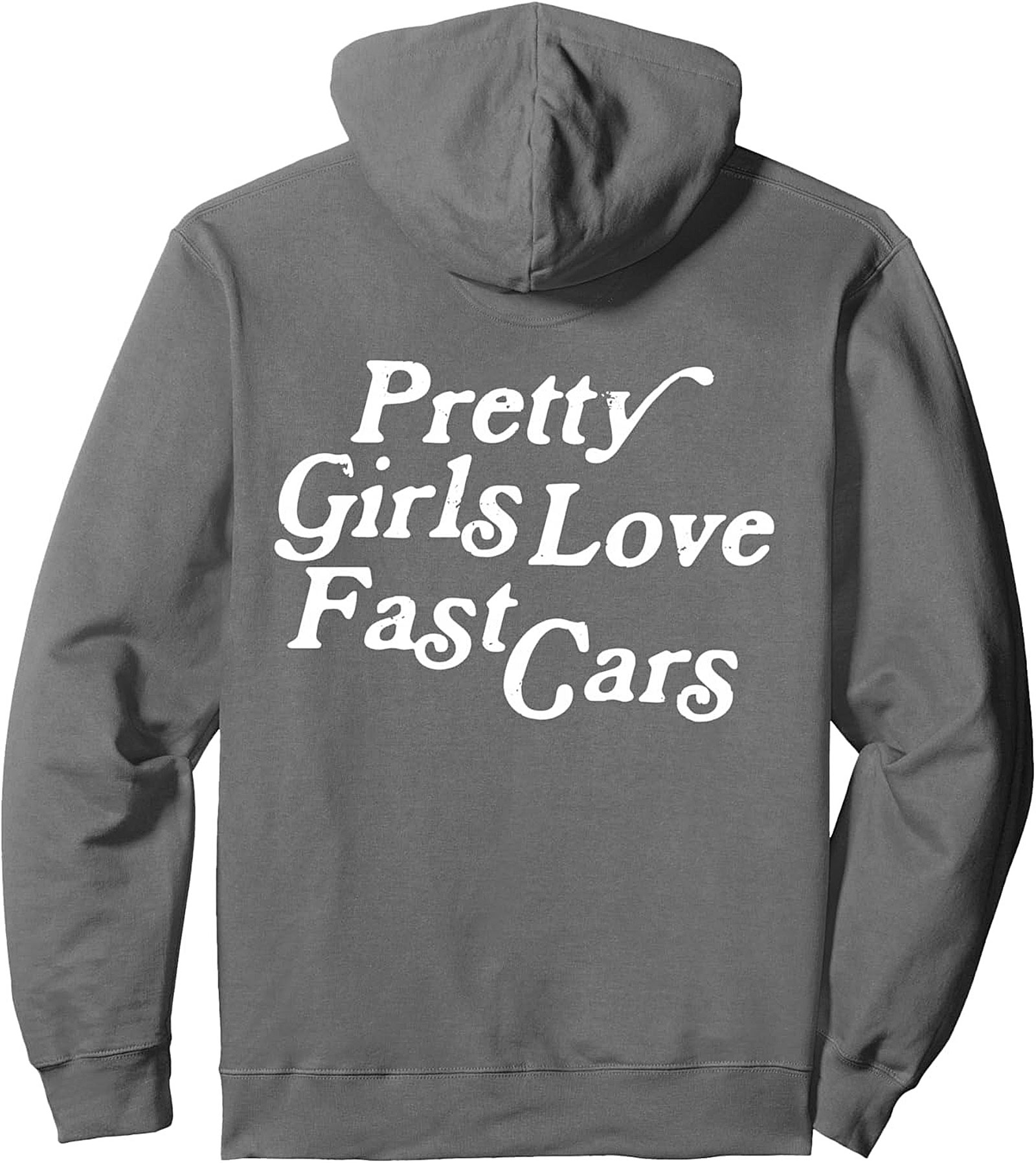 Pretty Girls Love Fast Cars Graphic Hoodie Unisex