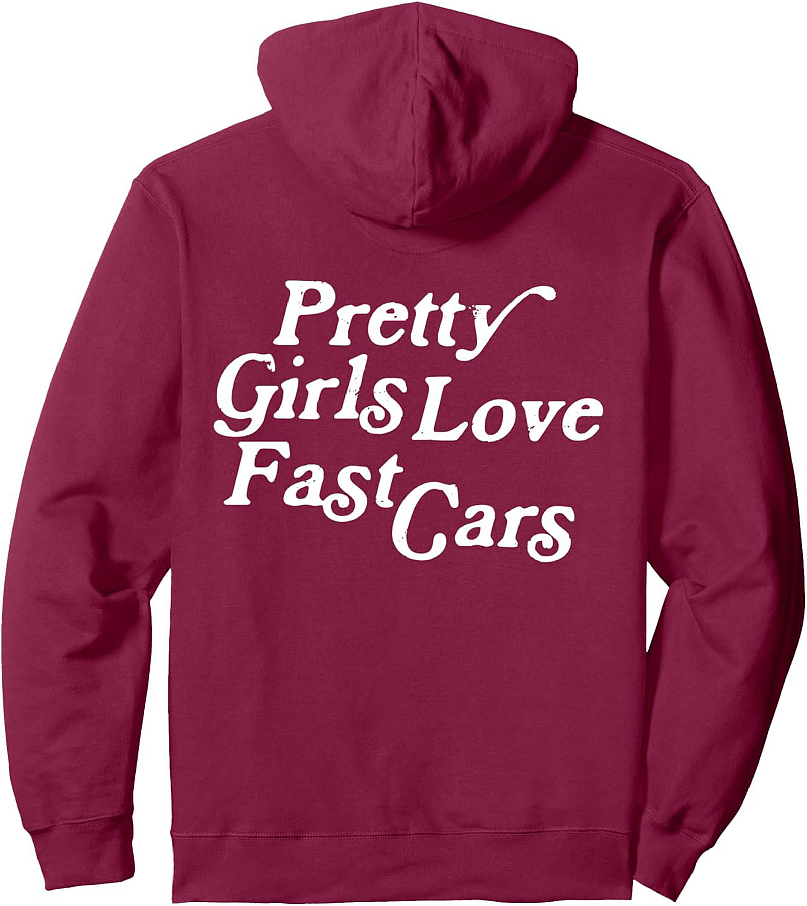 Pretty Girls Love Fast Cars Graphic Hoodie Unisex