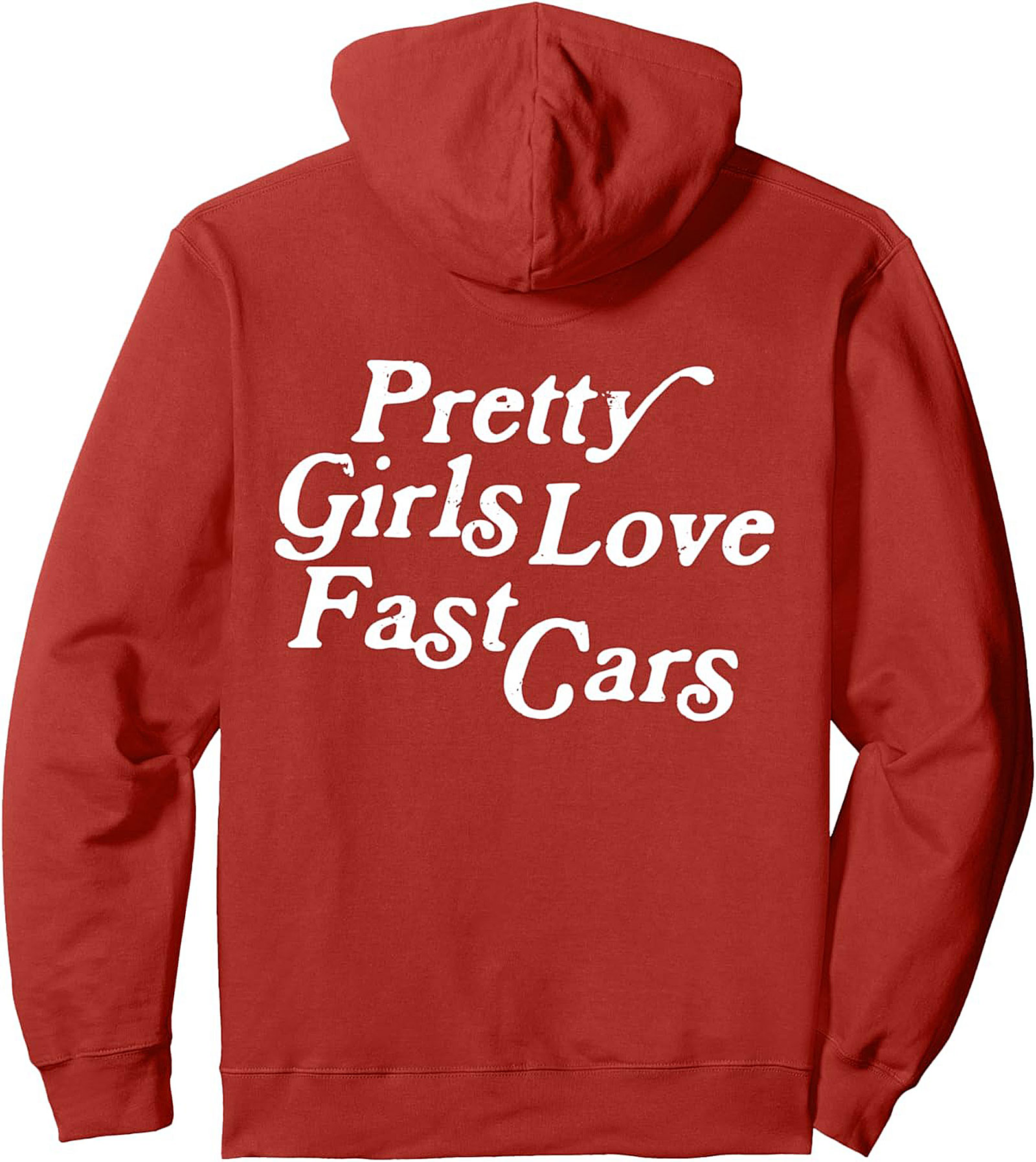 Pretty Girls Love Fast Cars Graphic Hoodie Unisex