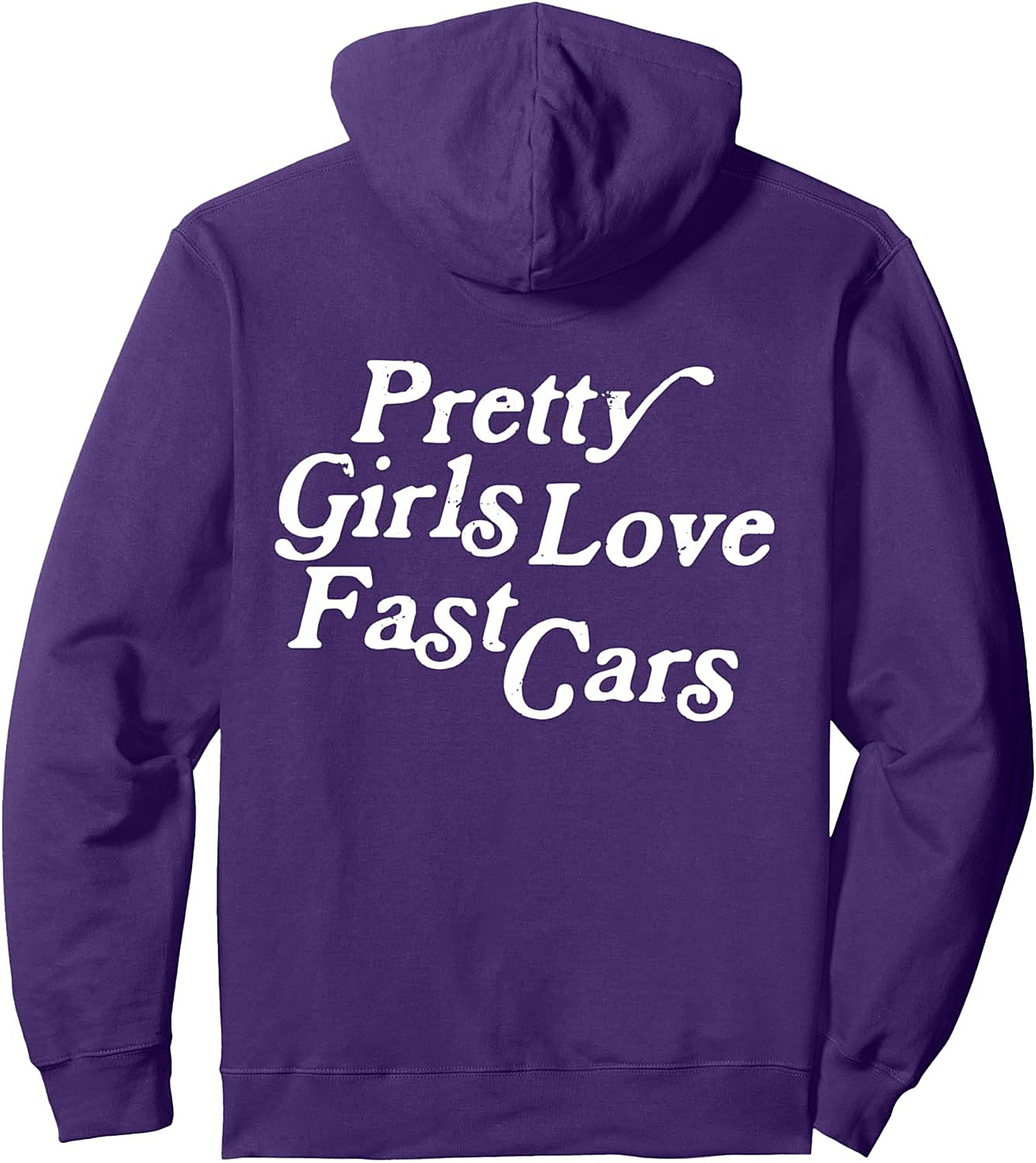 Pretty Girls Love Fast Cars Graphic Hoodie Unisex