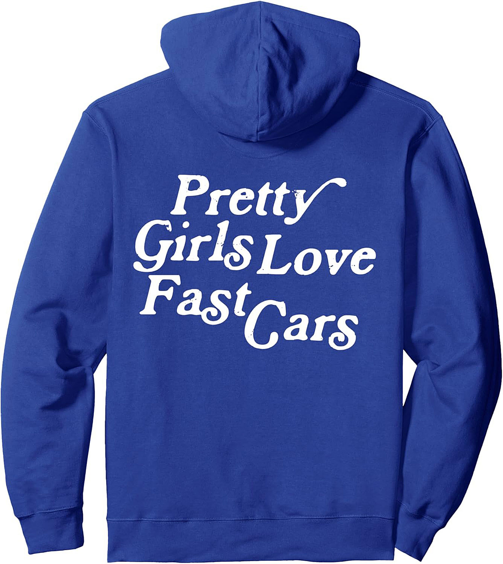 Pretty Girls Love Fast Cars Graphic Hoodie Unisex