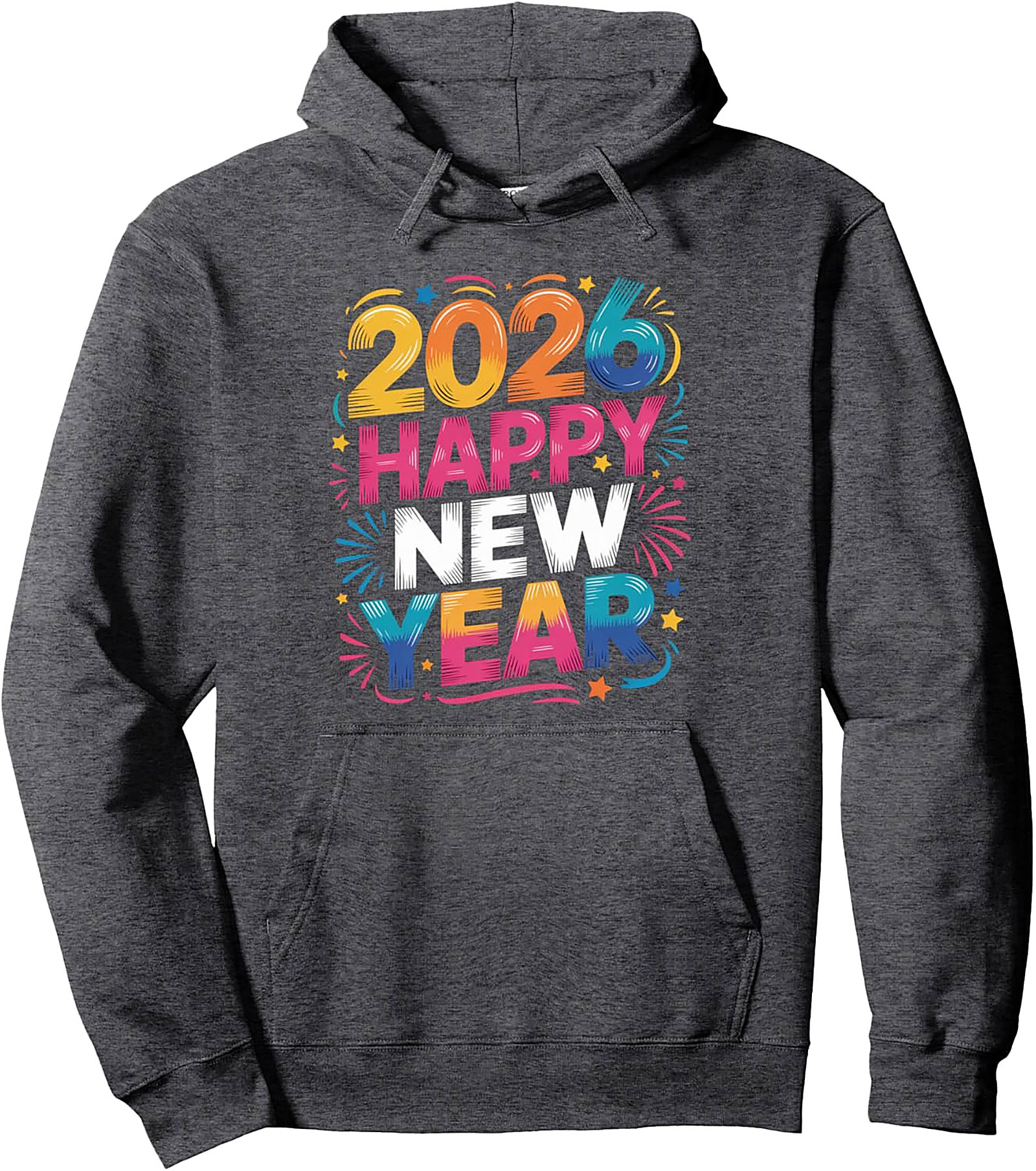 Happy New Year 2026 Pullover Hoodie Festive Gift