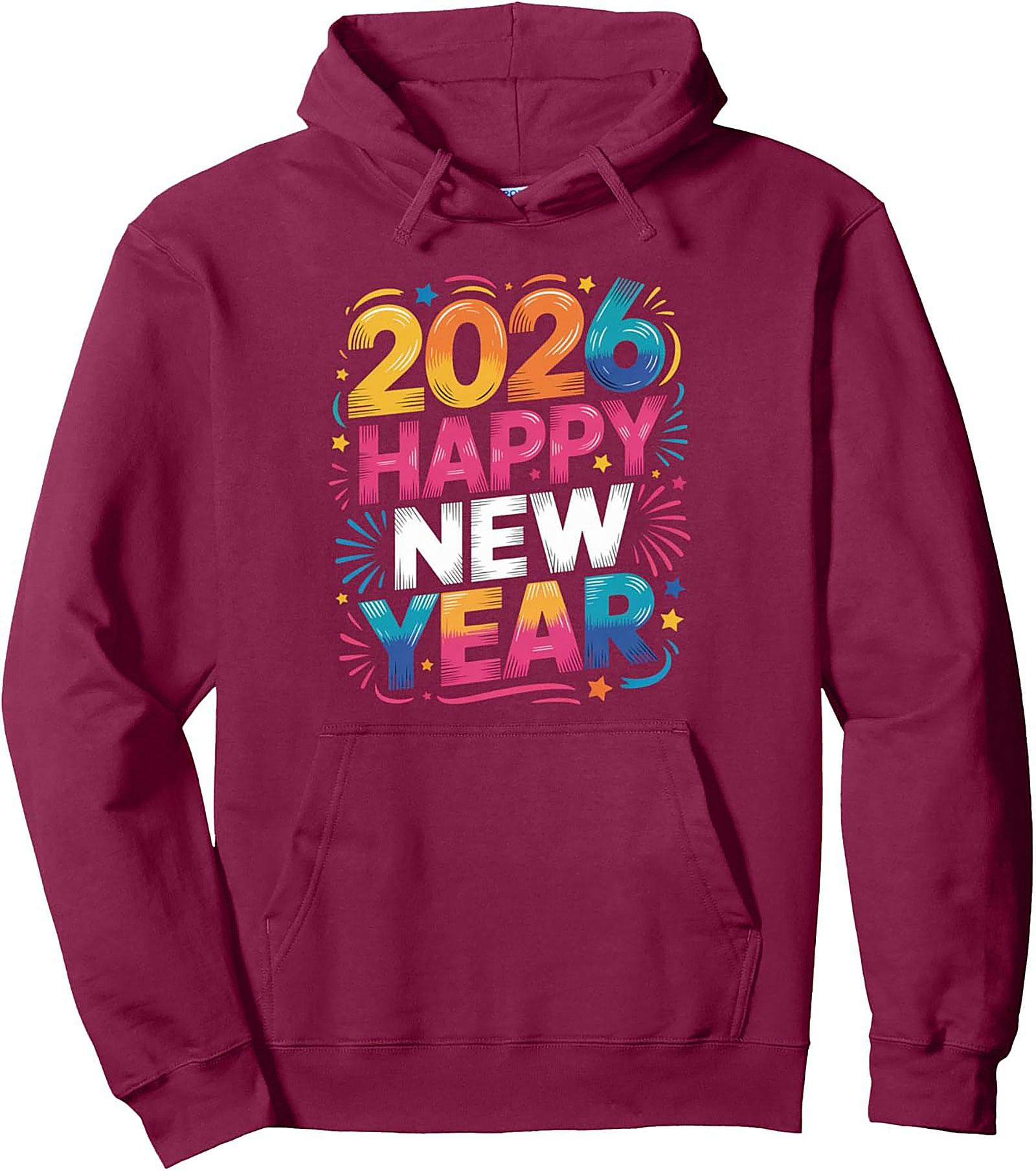Happy New Year 2026 Pullover Hoodie Festive Gift