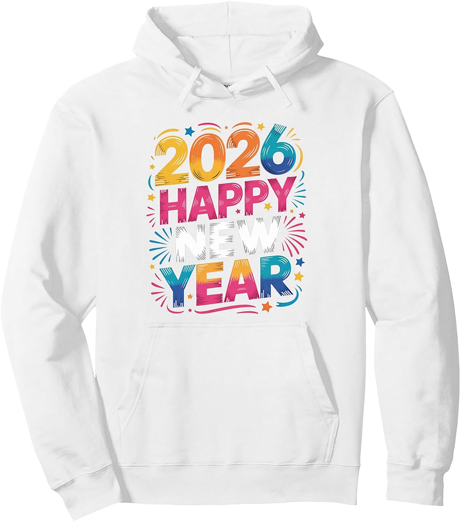 Happy New Year 2026 Pullover Hoodie Festive Gift