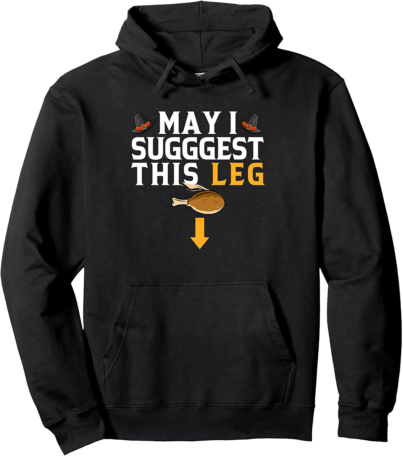 Turkey Leg Pullover Hoodie | Funny Thanksgiving Gift