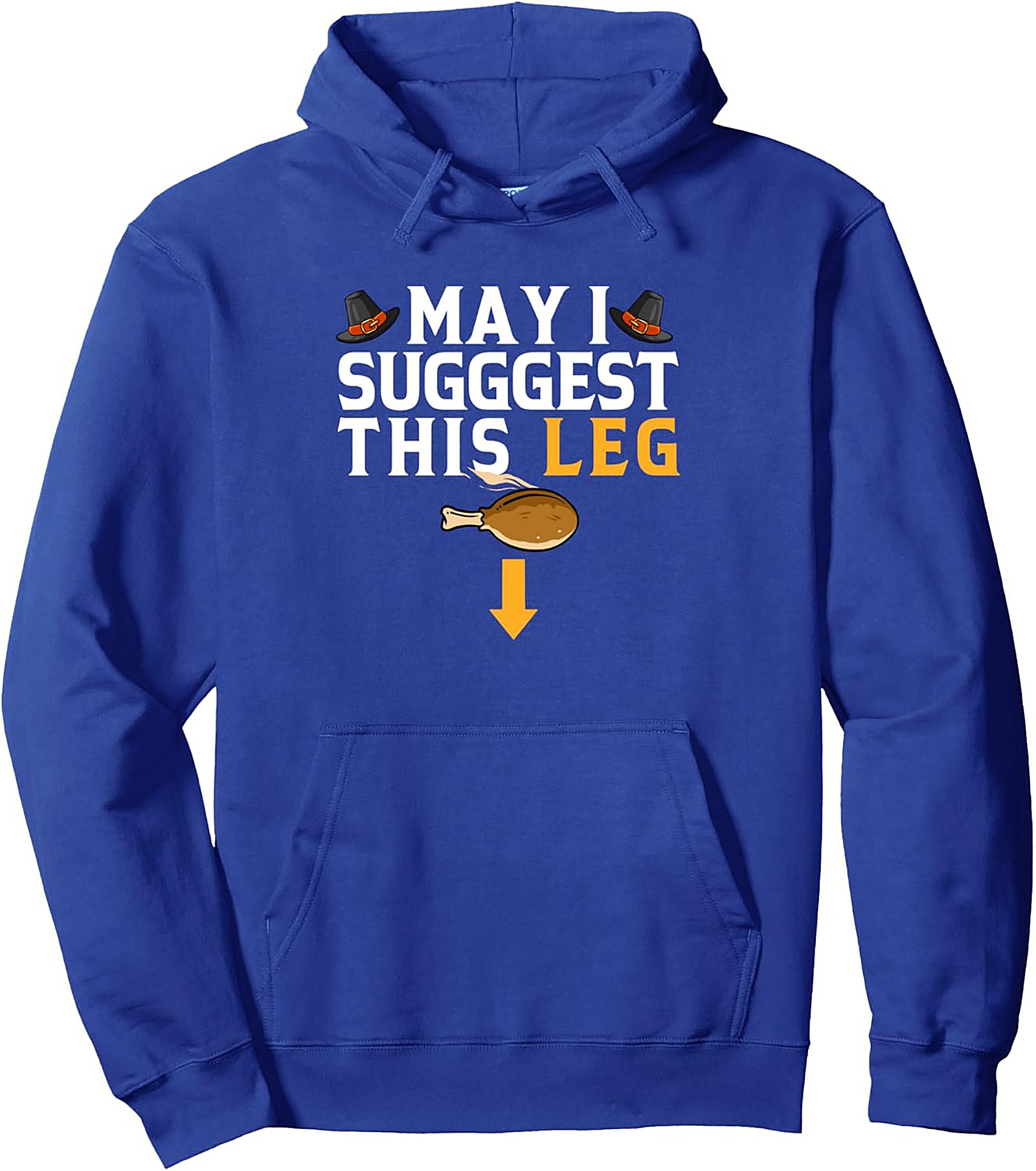 Turkey Leg Pullover Hoodie | Funny Thanksgiving Gift