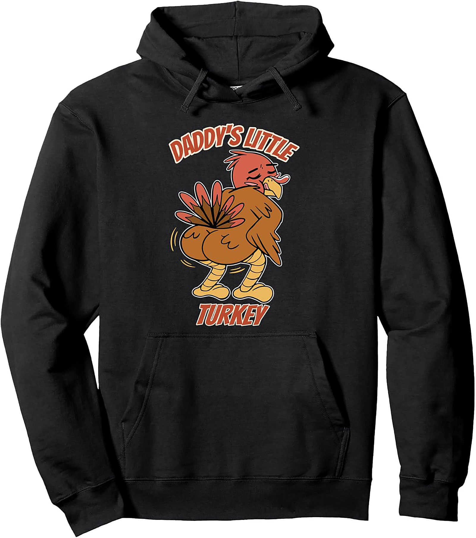 Daddy's Little Turkey Funny Thanksgiving Pullover Hoodie