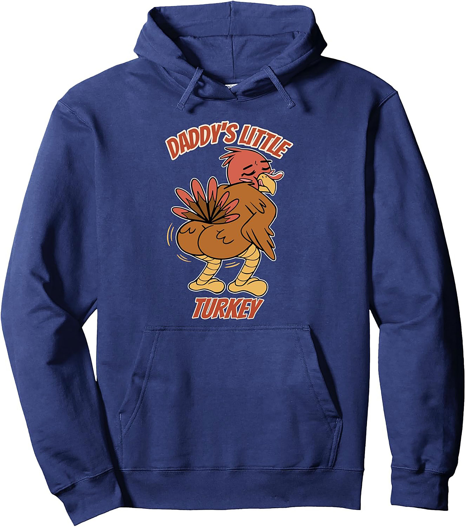 Daddy's Little Turkey Funny Thanksgiving Pullover Hoodie