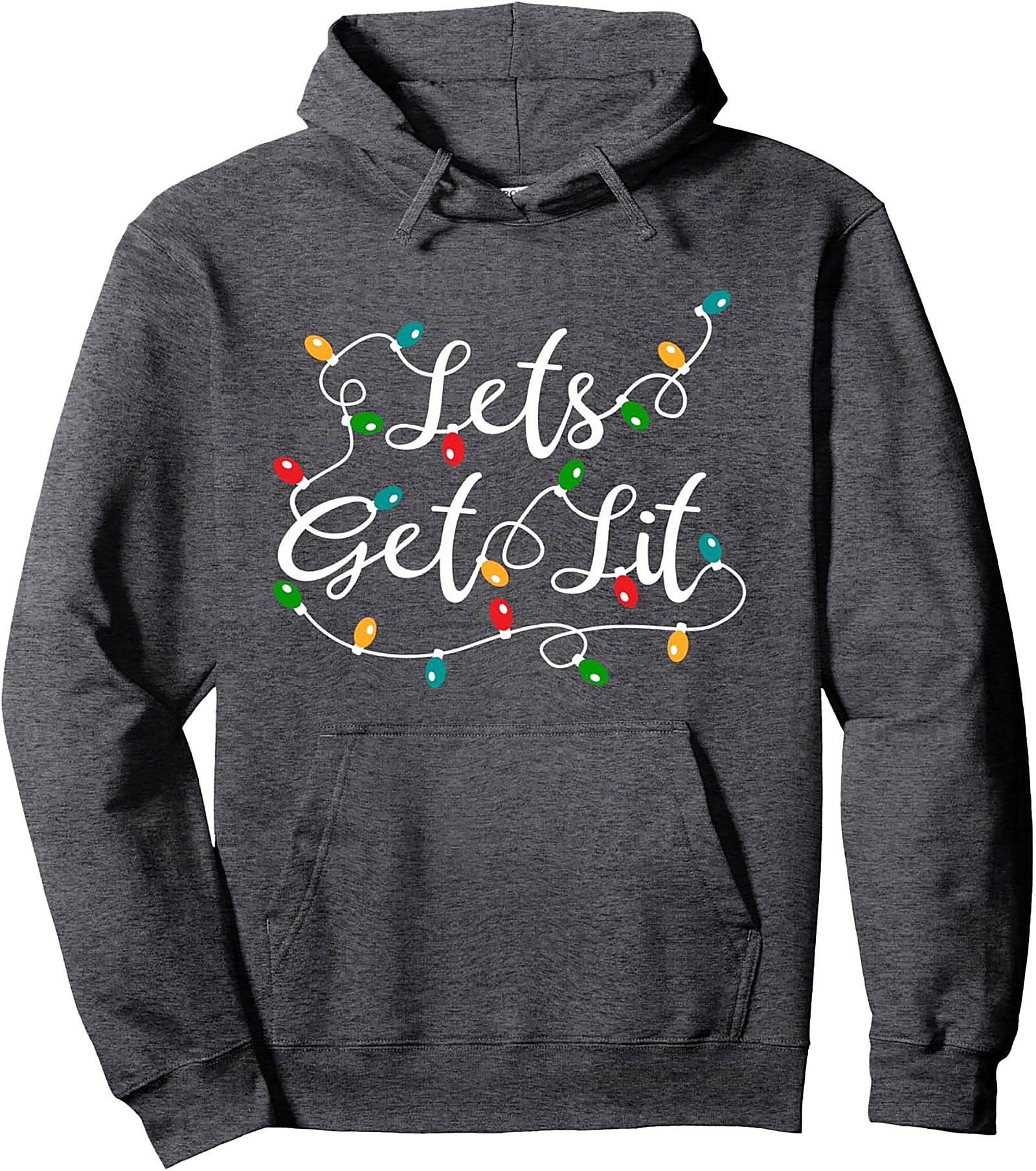 Lets Get Lit Graphic Hoodie Funny Christmas Pullover