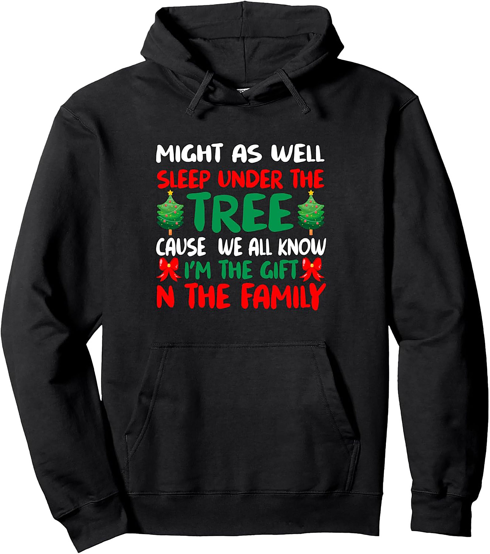 I'm The Gift Funny Christmas Pullover Hoodie