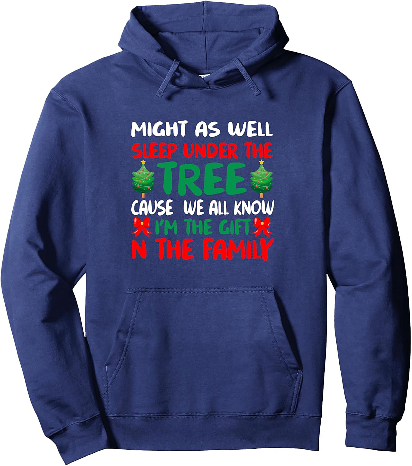 I'm The Gift Funny Christmas Pullover Hoodie