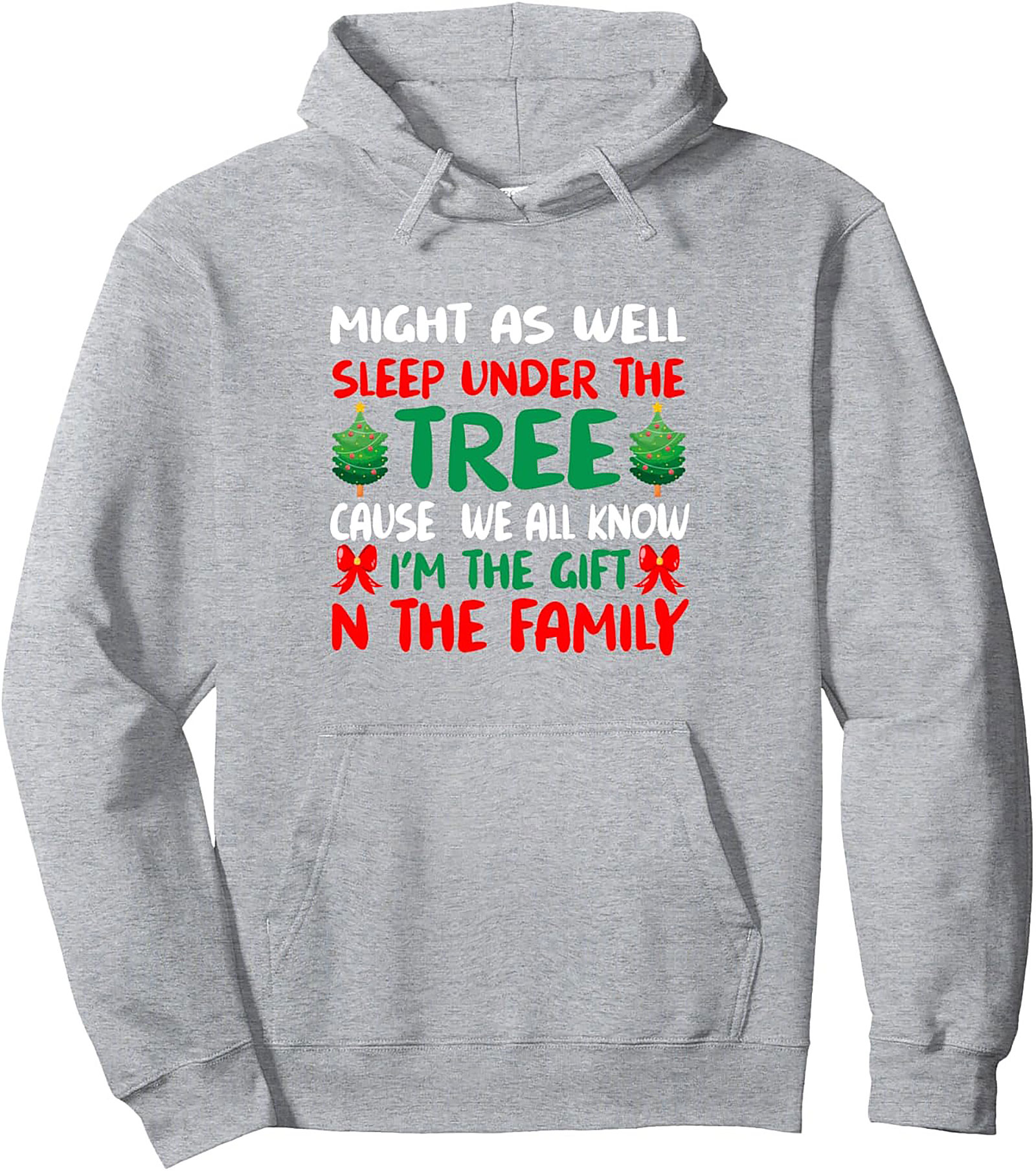 I'm The Gift Funny Christmas Pullover Hoodie