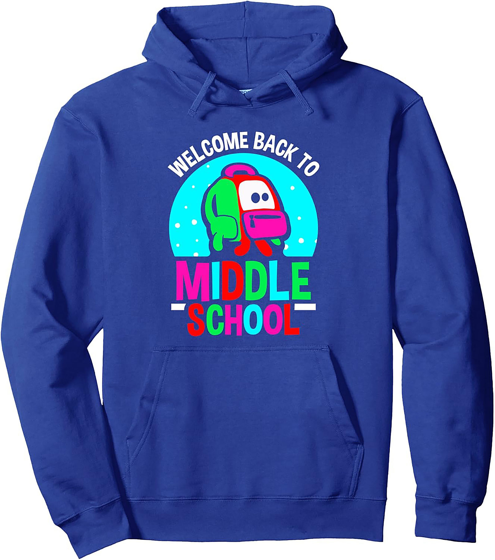 Welcome Back to Middle School Pullover Hoodie | Bright Back to School Graphic Hoodie