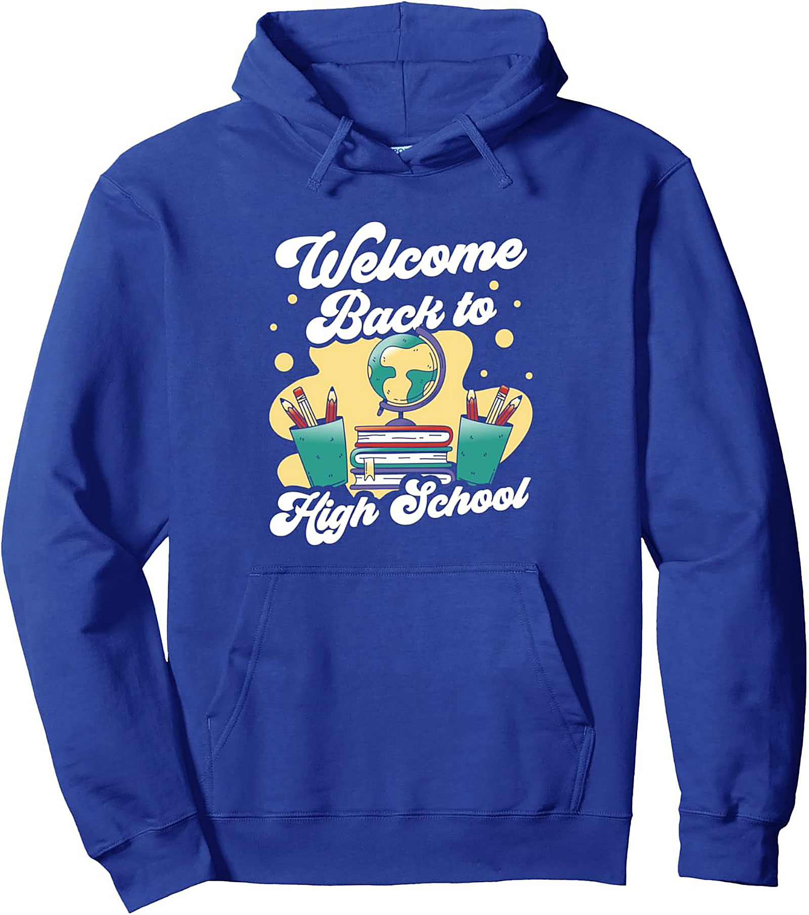 Welcome Back to High School Pullover Hoodie - Teacher & Student Graphic