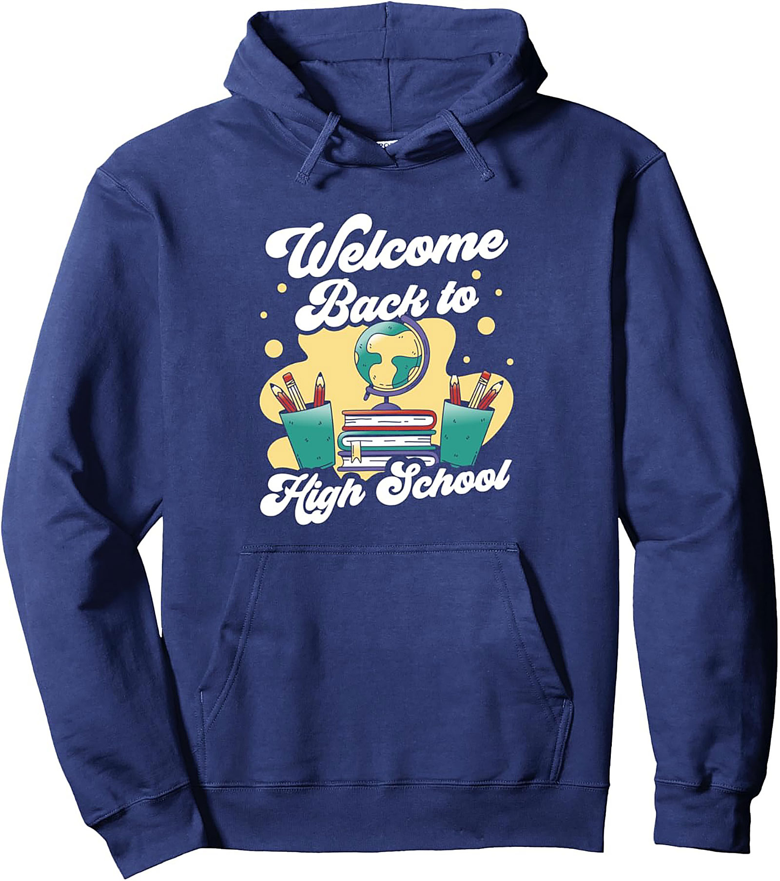 Welcome Back to High School Pullover Hoodie - Teacher & Student Graphic