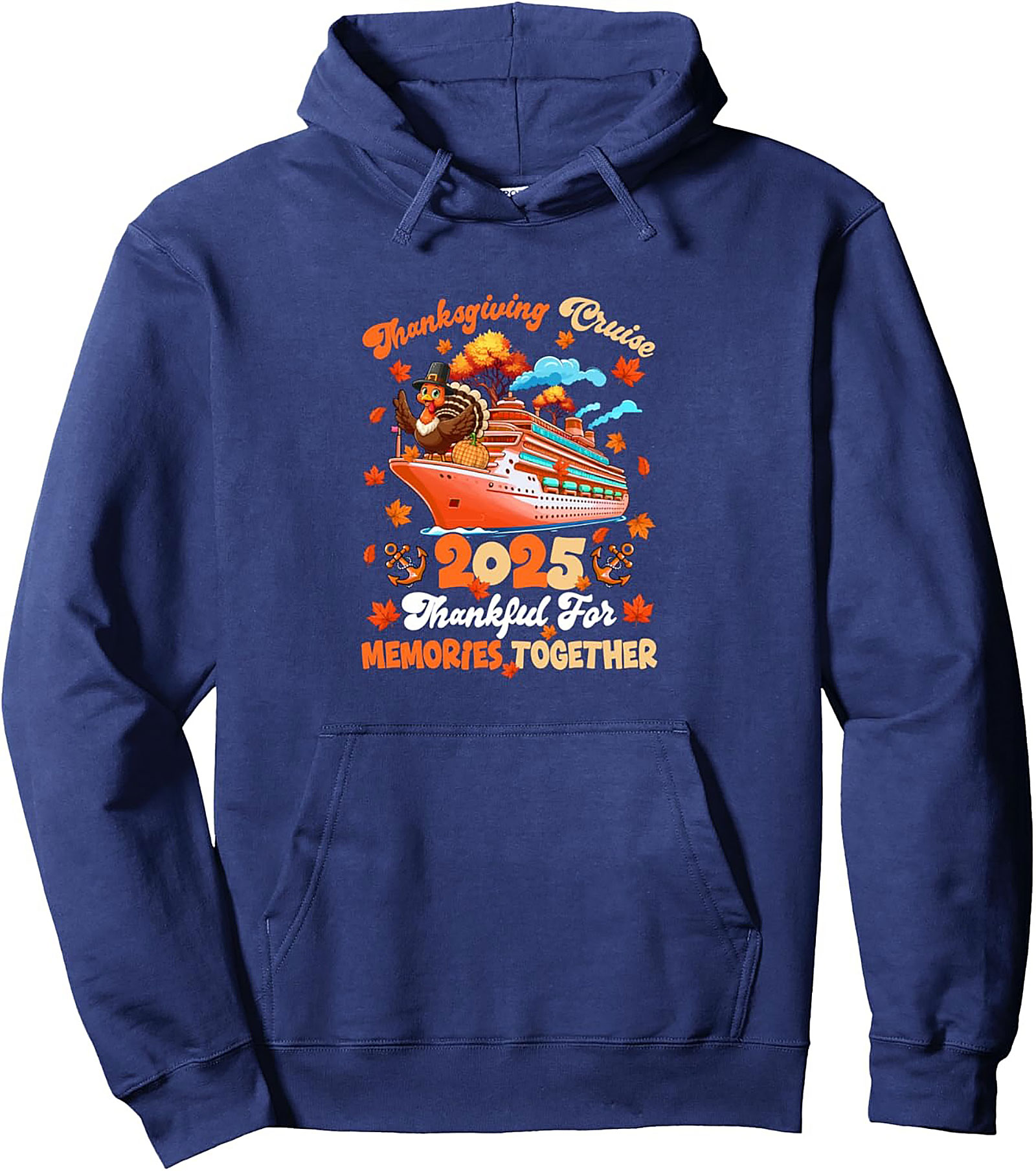 Thanksgiving Cruise 2025 Pullover Hoodie | Ship & Turkey