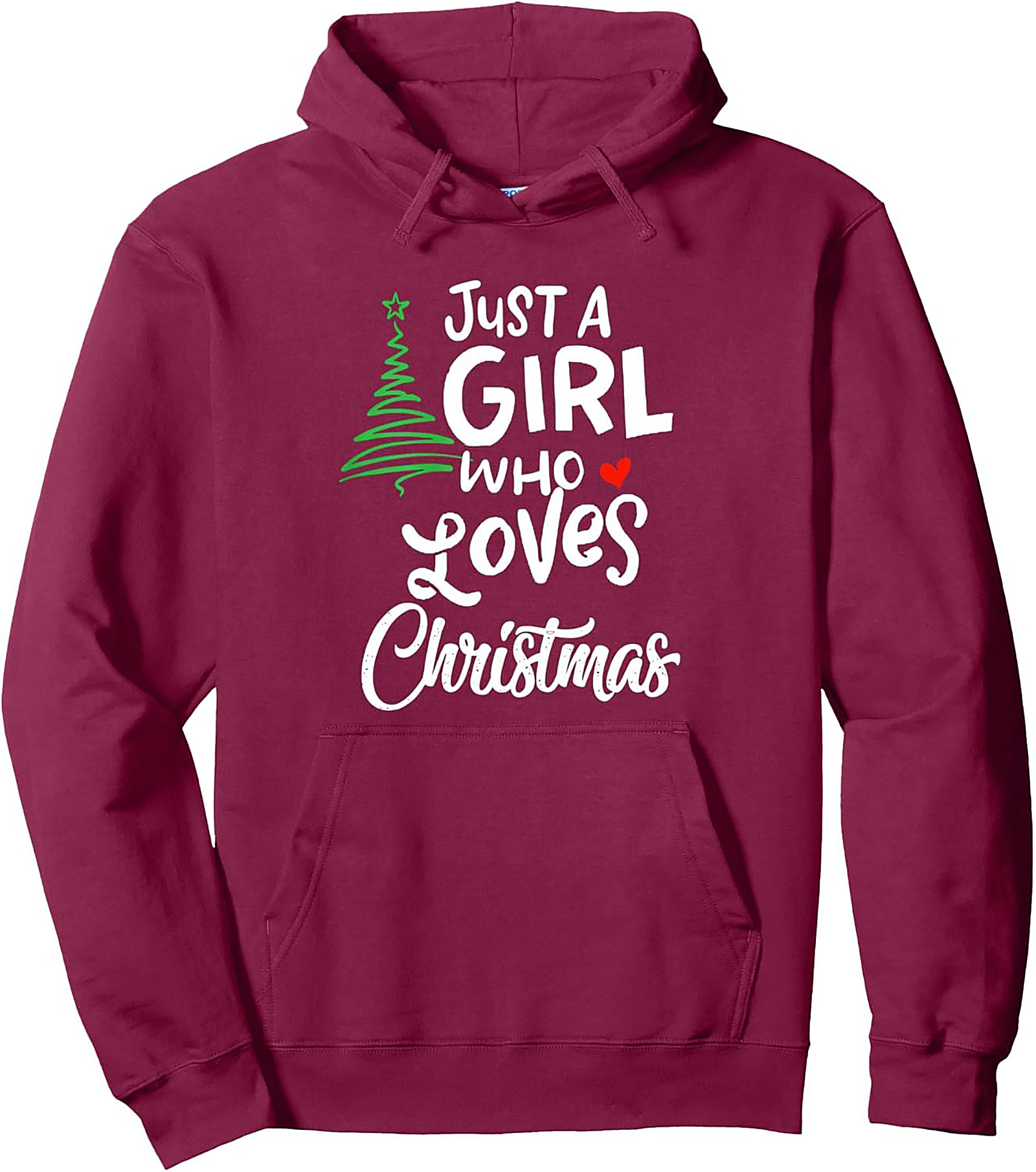 Just A Girl Who Loves Christmas Pullover Hoodie