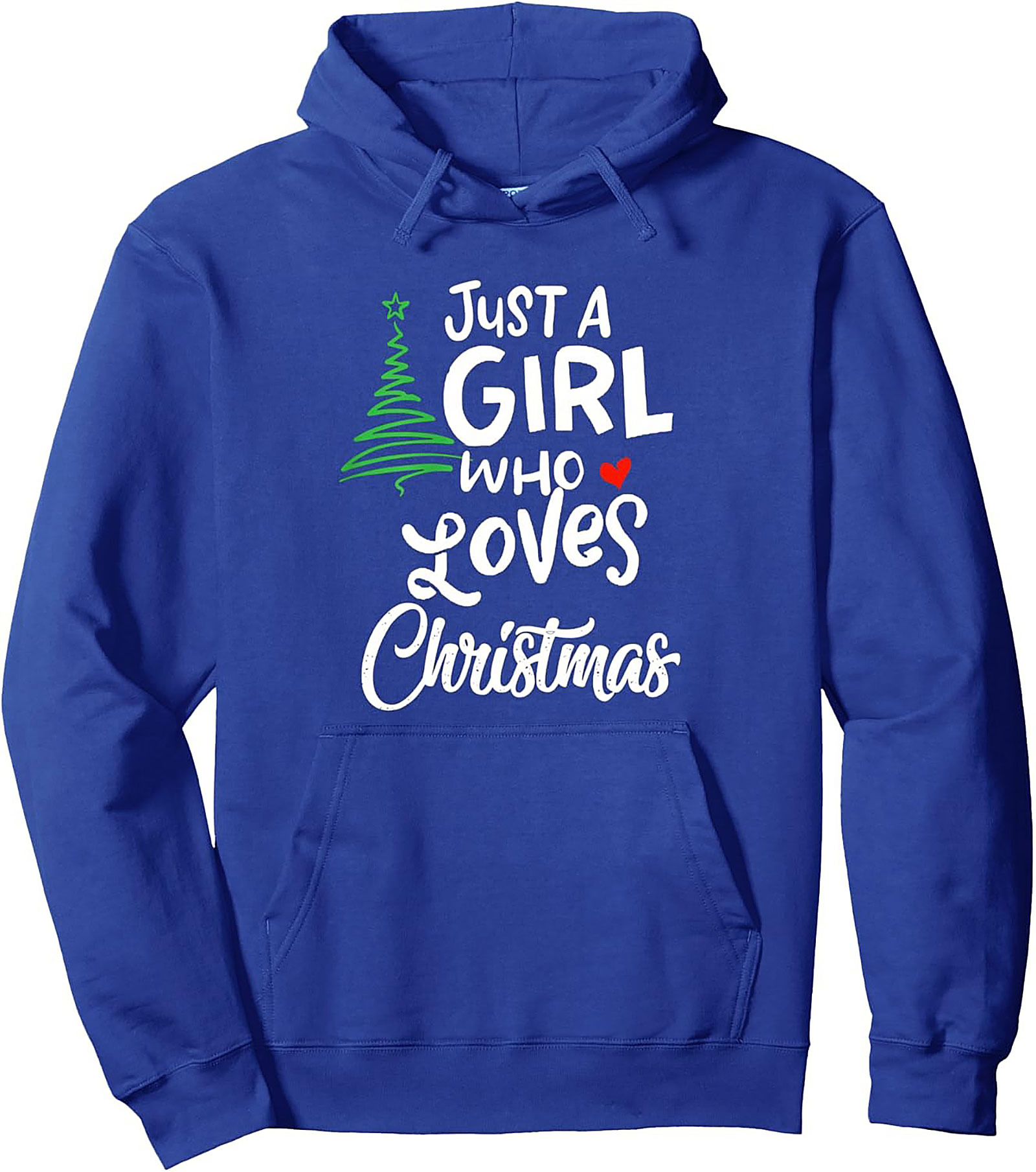 Just A Girl Who Loves Christmas Pullover Hoodie