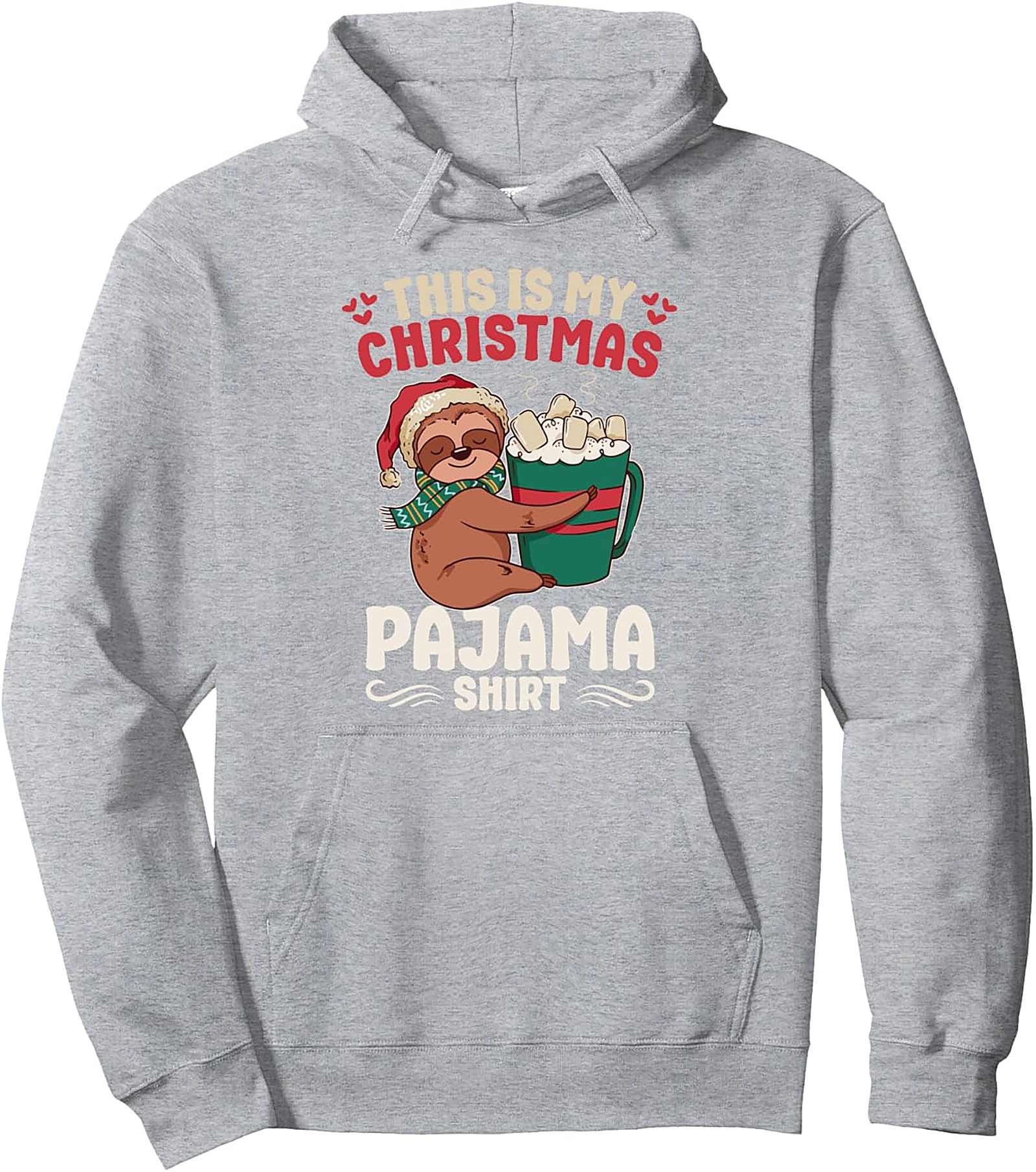 Sloth Christmas Pullover Hoodie Funny Pajama Graphic