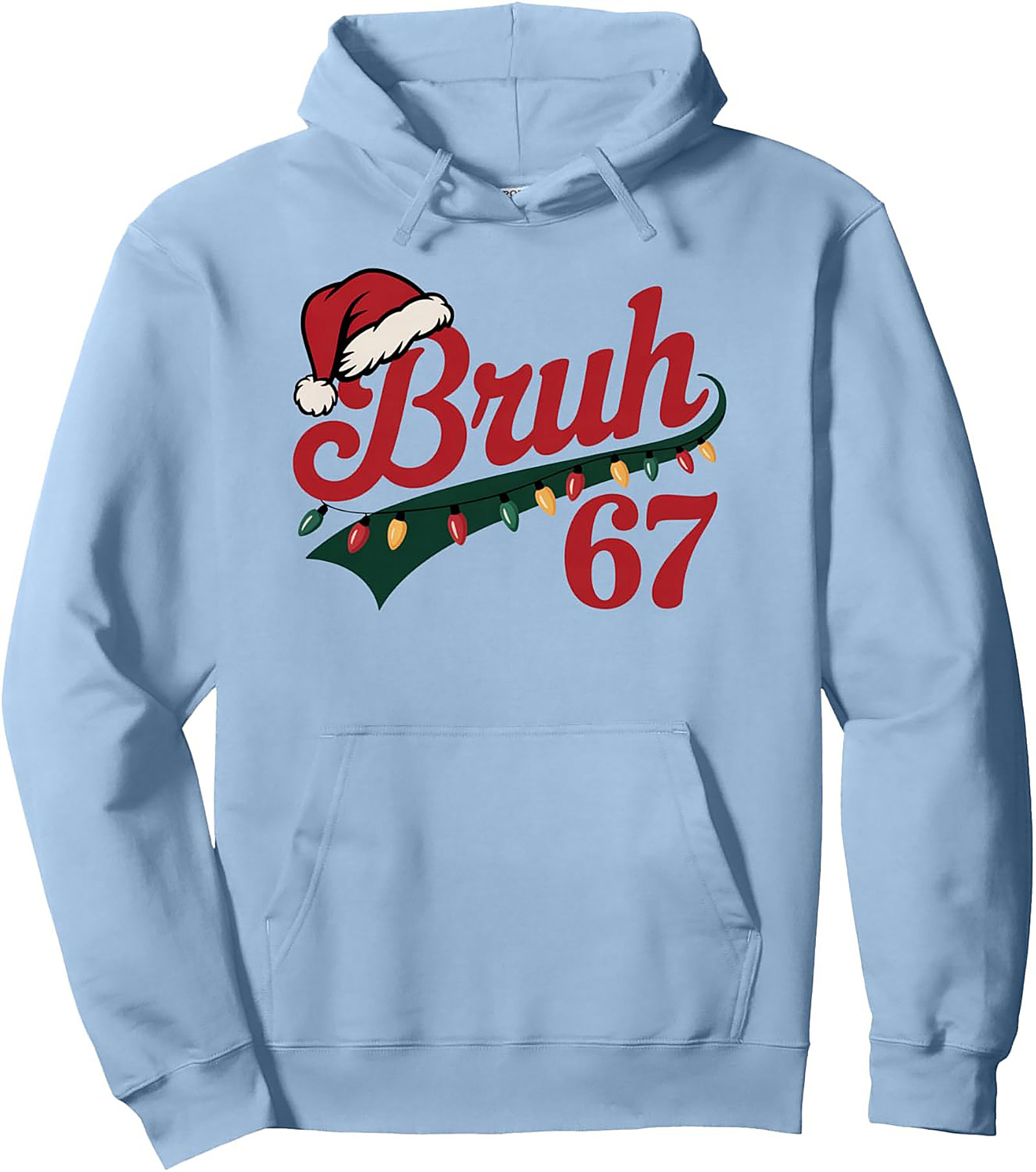 Bruh 67 Funny Christmas Pullover Hoodie