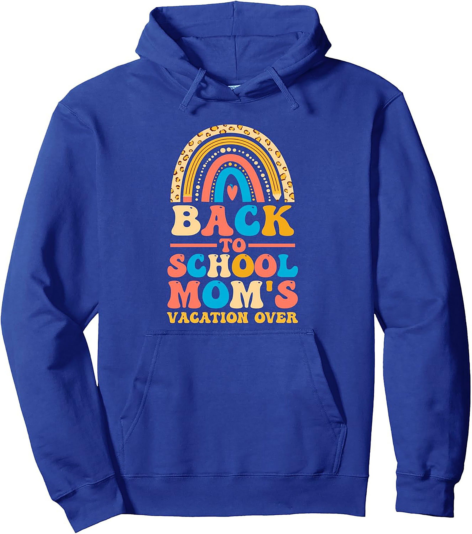 Back-to-School Mom Pullover Hoodie | Retro Rainbow Vacation Over Graphic