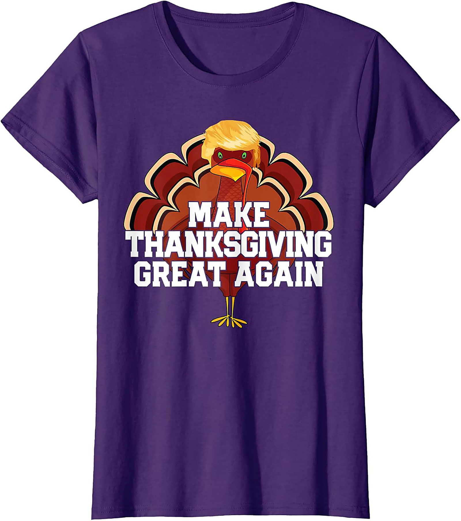 Funny Trump Turkey T-shirt | Make Thanksgiving Great Again