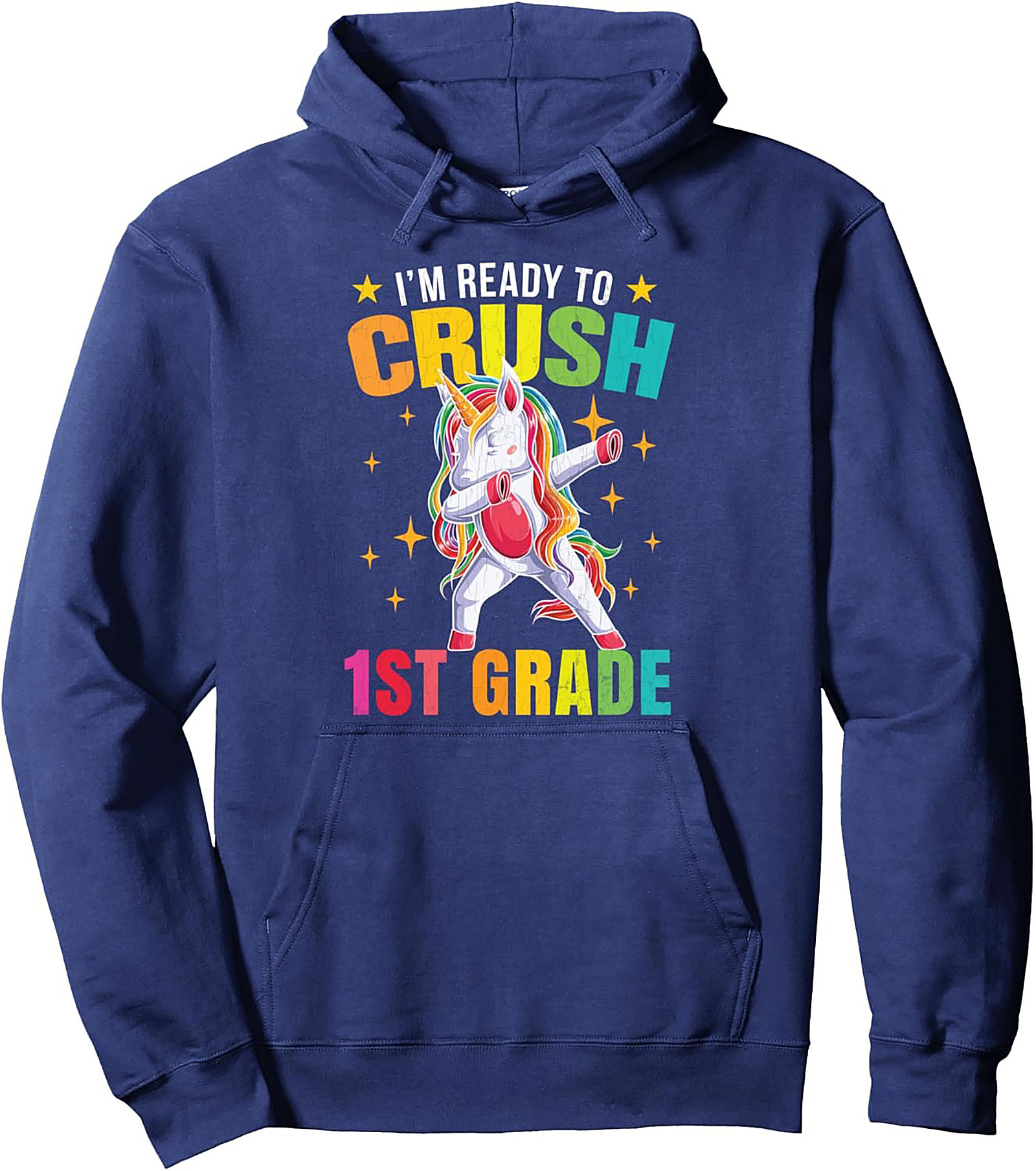 I'm Ready to Crush 1st Grade Unicorn Hoodie | Back to School Pullover