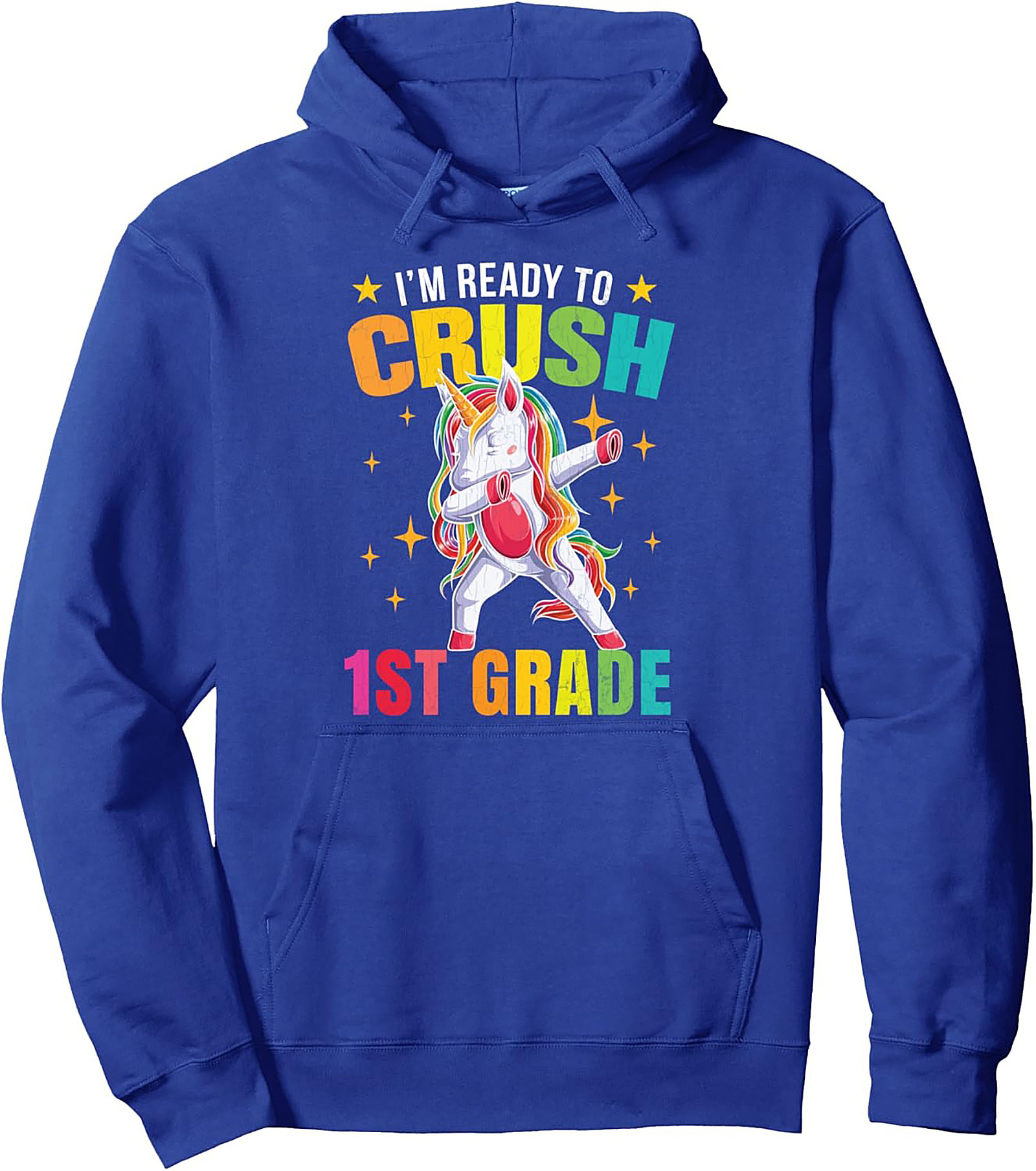I'm Ready to Crush 1st Grade Unicorn Hoodie | Back to School Pullover