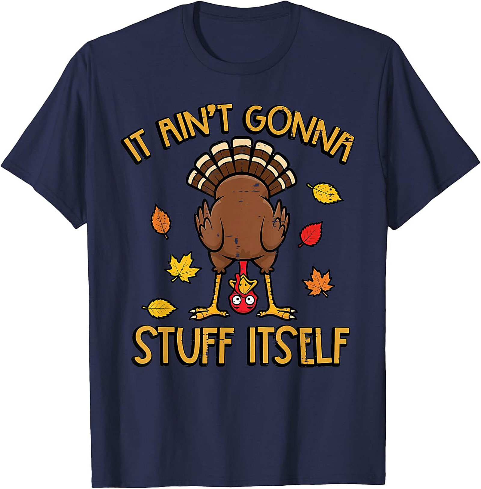 Funny Thanksgiving T-Shirt | Turkey Graphic Tee | Soft Cotton