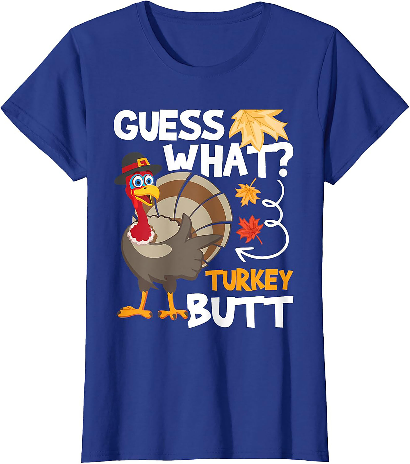 Funny Turkey Butt T-Shirt | Thanksgiving Graphic Tee