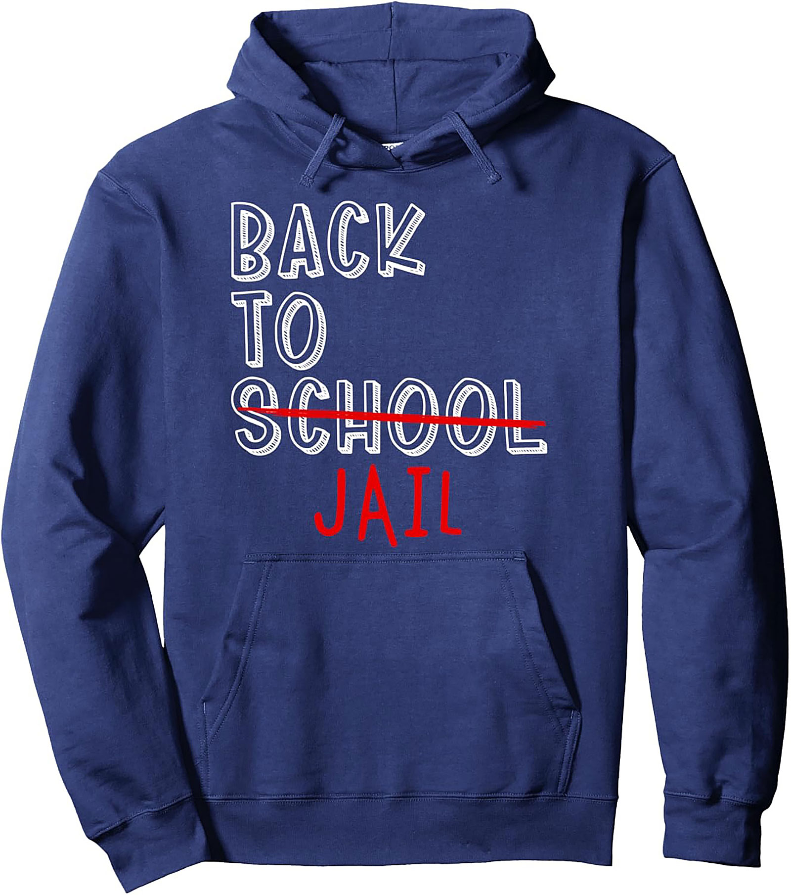 The "Back To School Jail" Sarcastic Pullover Hoodie