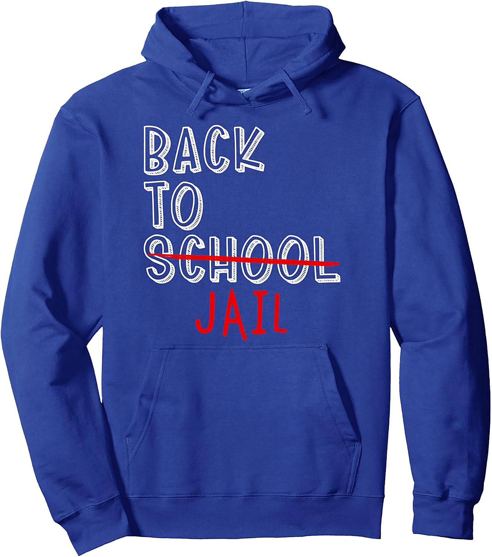 The "Back To School Jail" Sarcastic Pullover Hoodie