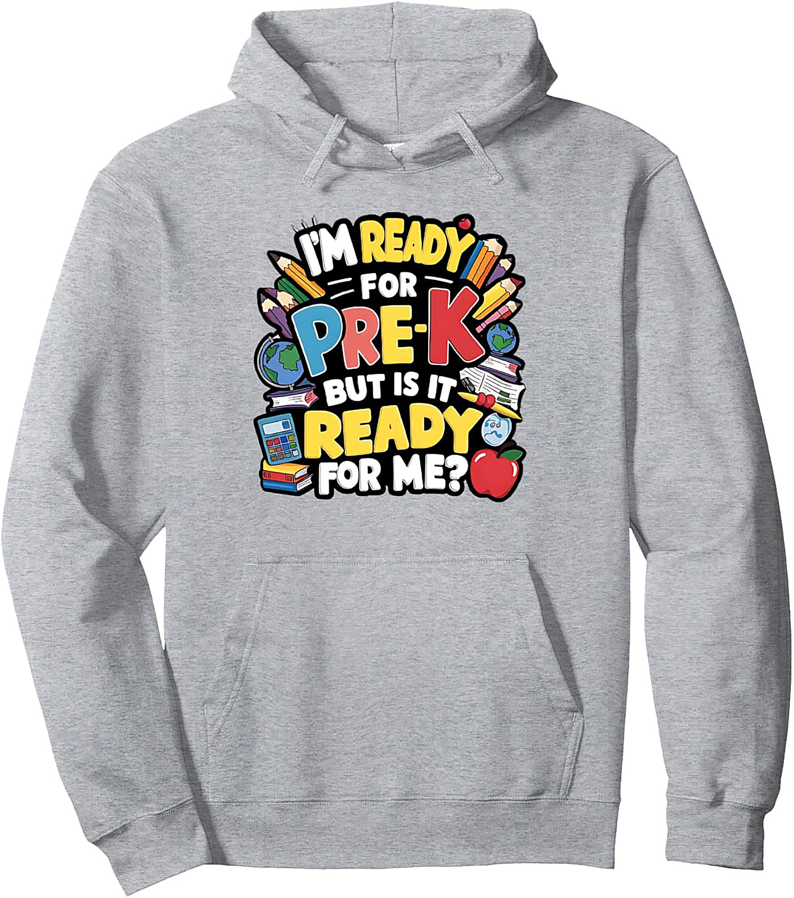 "I’m Ready for Pre-K" First Day of School Pullover Hoodie
