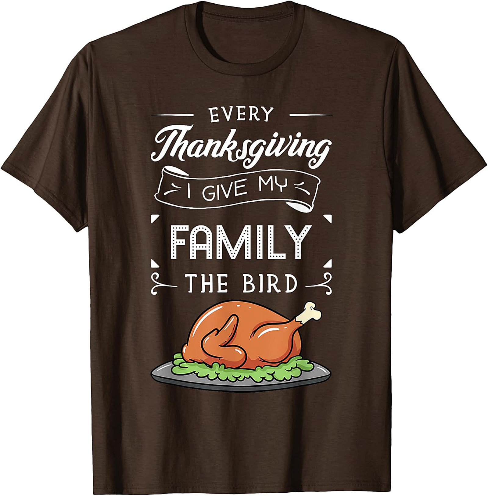 Funny Thanksgiving T-Shirt | I Give My Family The Bird Tee