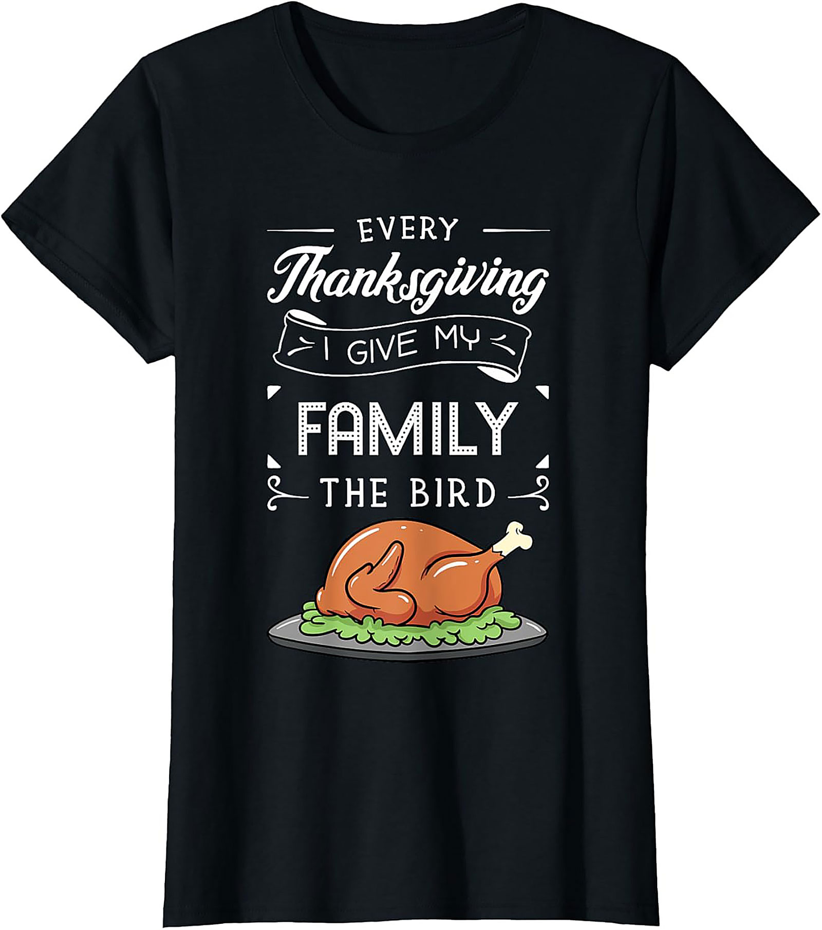 Funny Thanksgiving T-Shirt | I Give My Family The Bird Tee