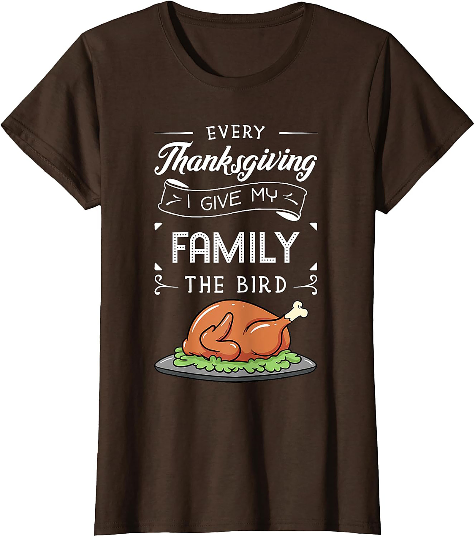 Funny Thanksgiving T-Shirt | I Give My Family The Bird Tee
