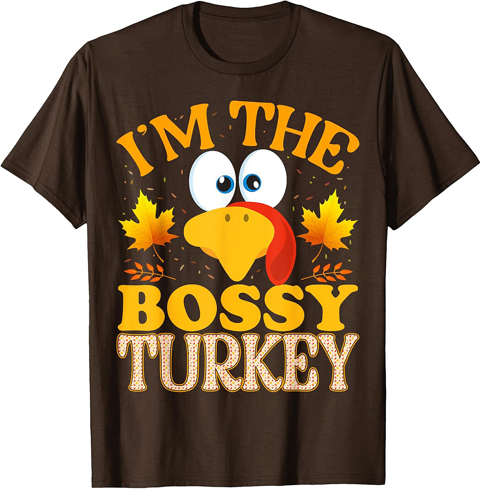 Bossy Turkey T-Shirt | Funny Thanksgiving Tee