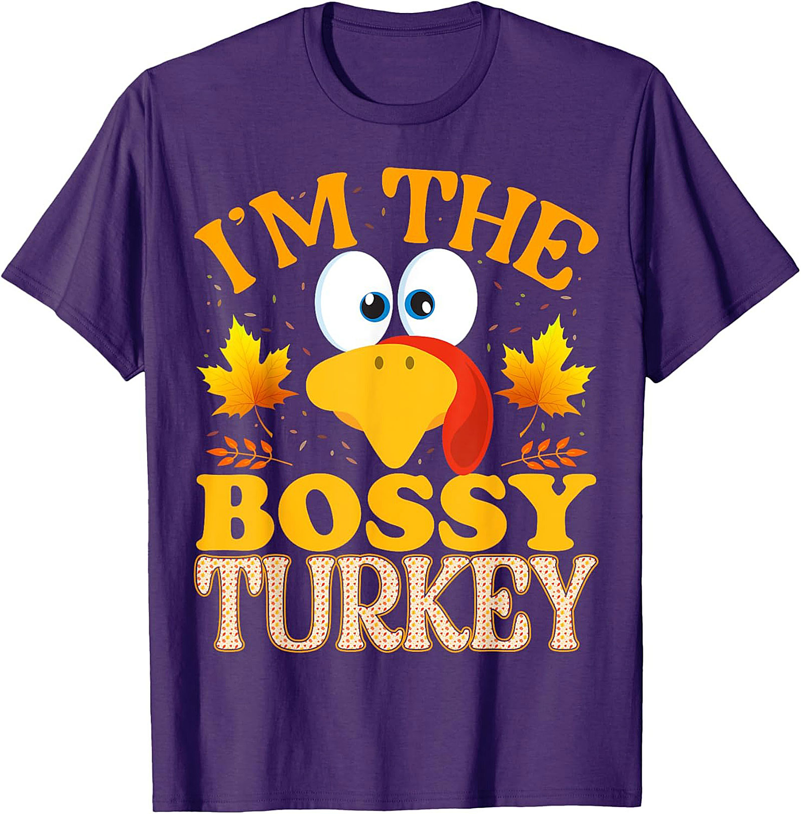 Bossy Turkey T-Shirt | Funny Thanksgiving Tee