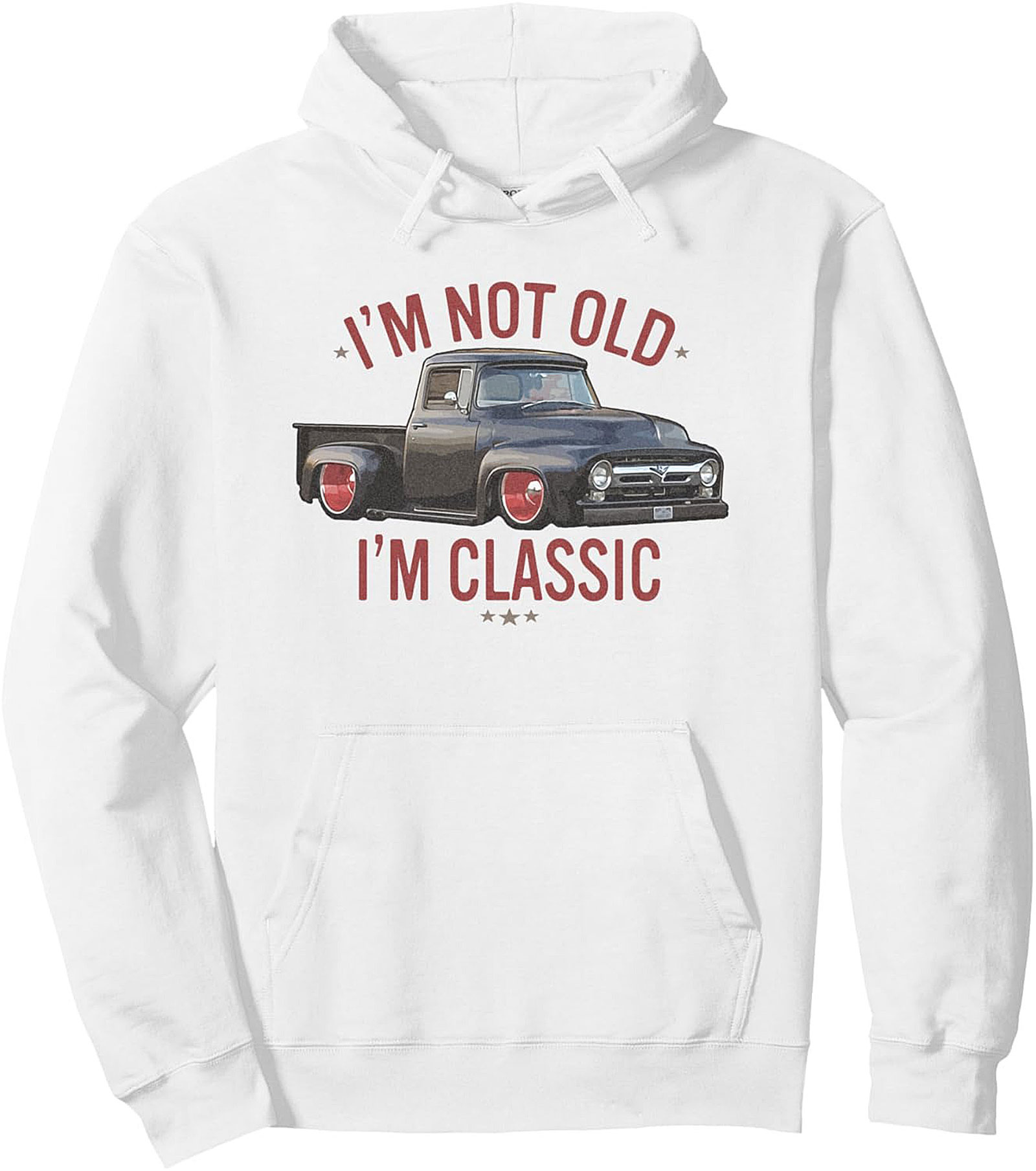 Classic Truck Pullover Hoodie: I'm Classic Graphic Sweatshirt