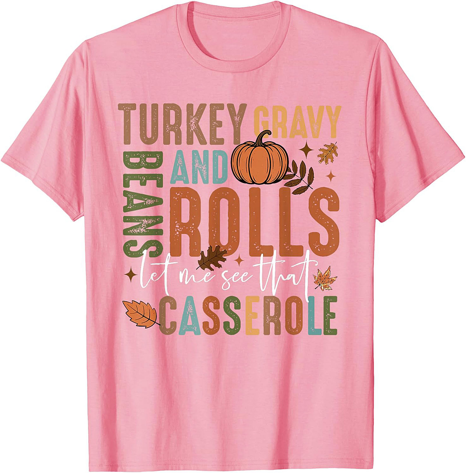 Thanksgiving Casserole Funny Graphic Tee | Fall Food Shirt
