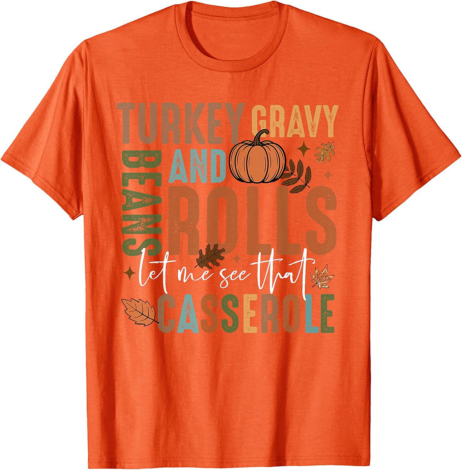 Thanksgiving Casserole Funny Graphic Tee | Fall Food Shirt