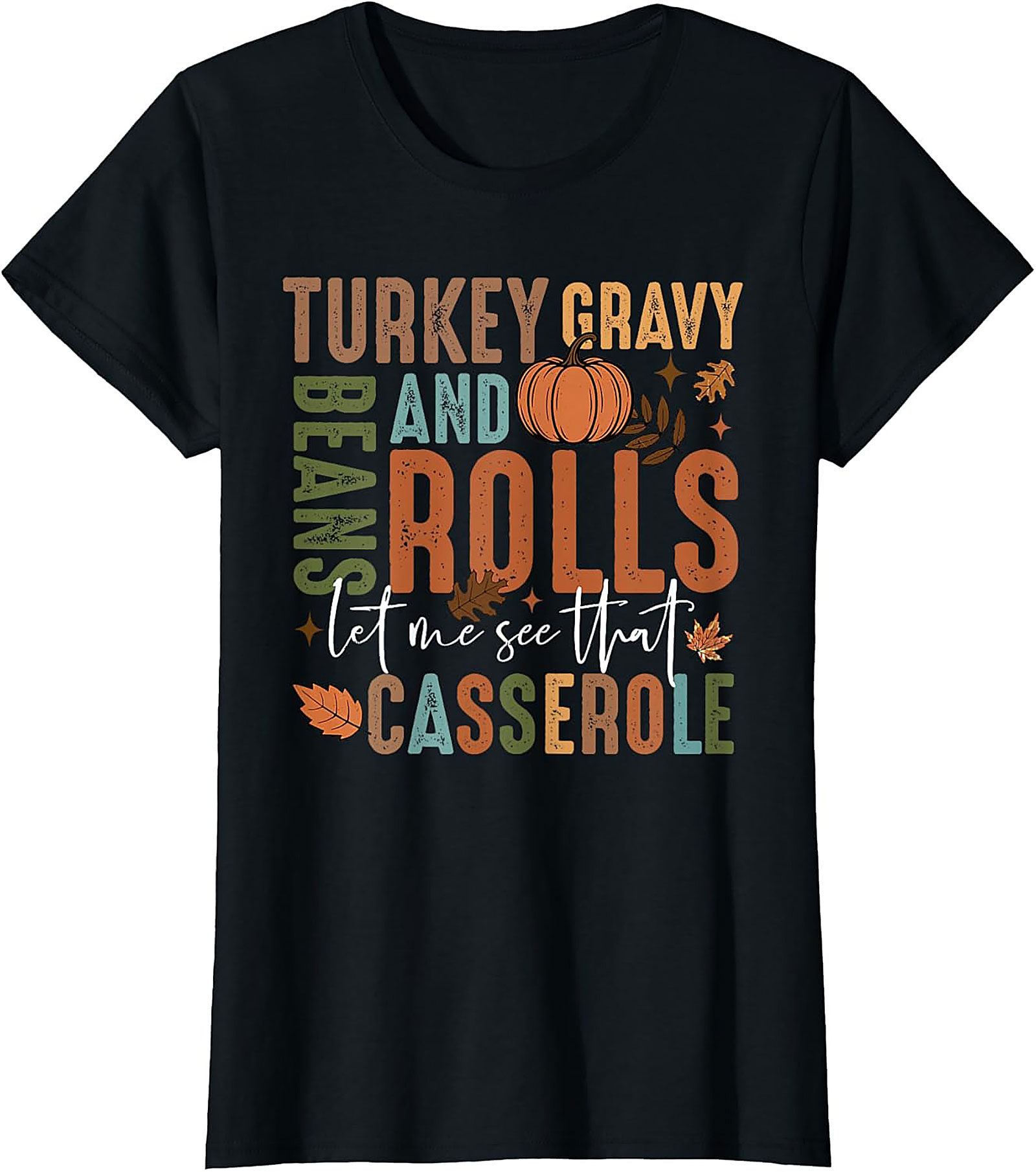 Thanksgiving Casserole Funny Graphic Tee | Fall Food Shirt