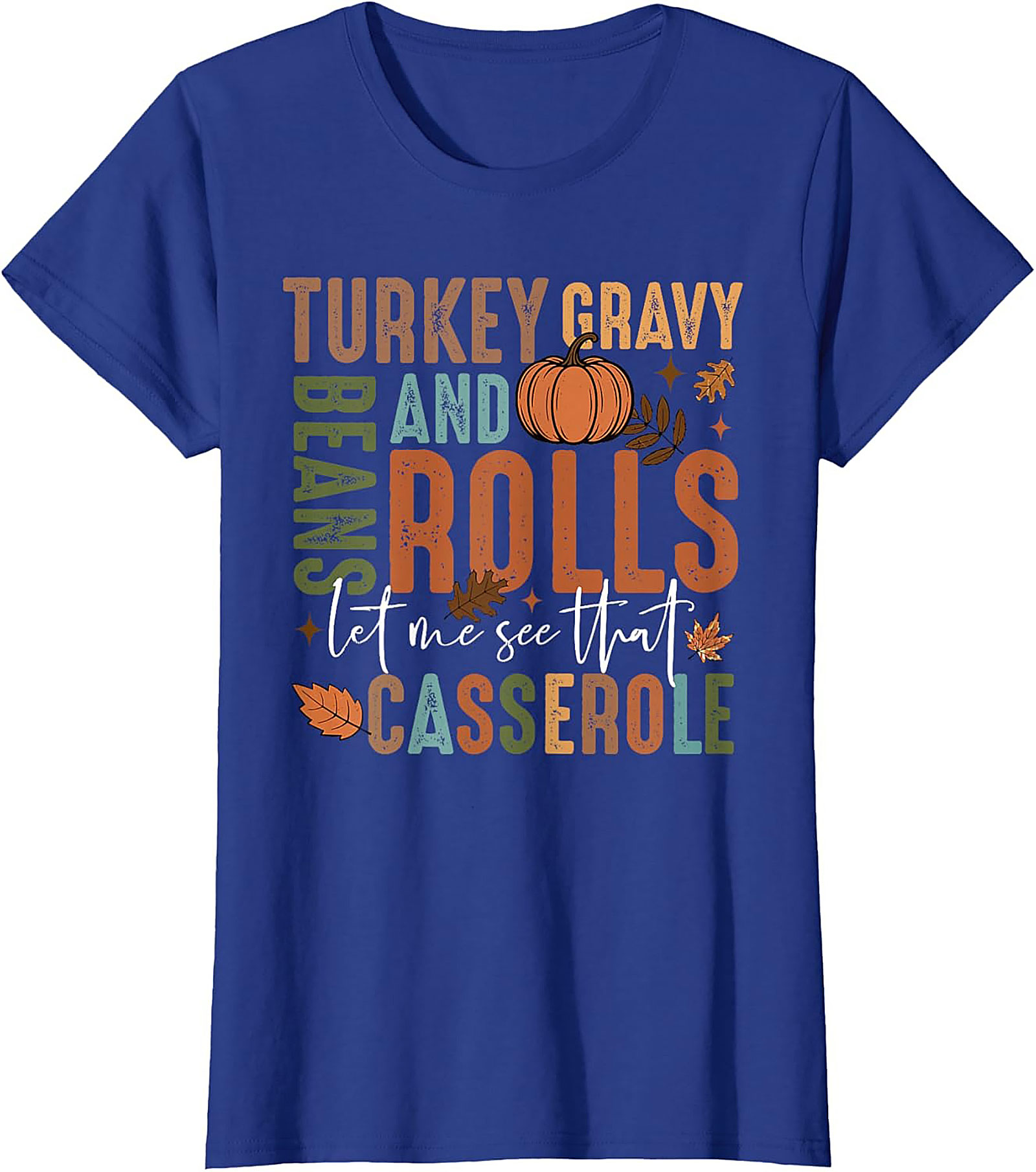 Thanksgiving Casserole Funny Graphic Tee | Fall Food Shirt