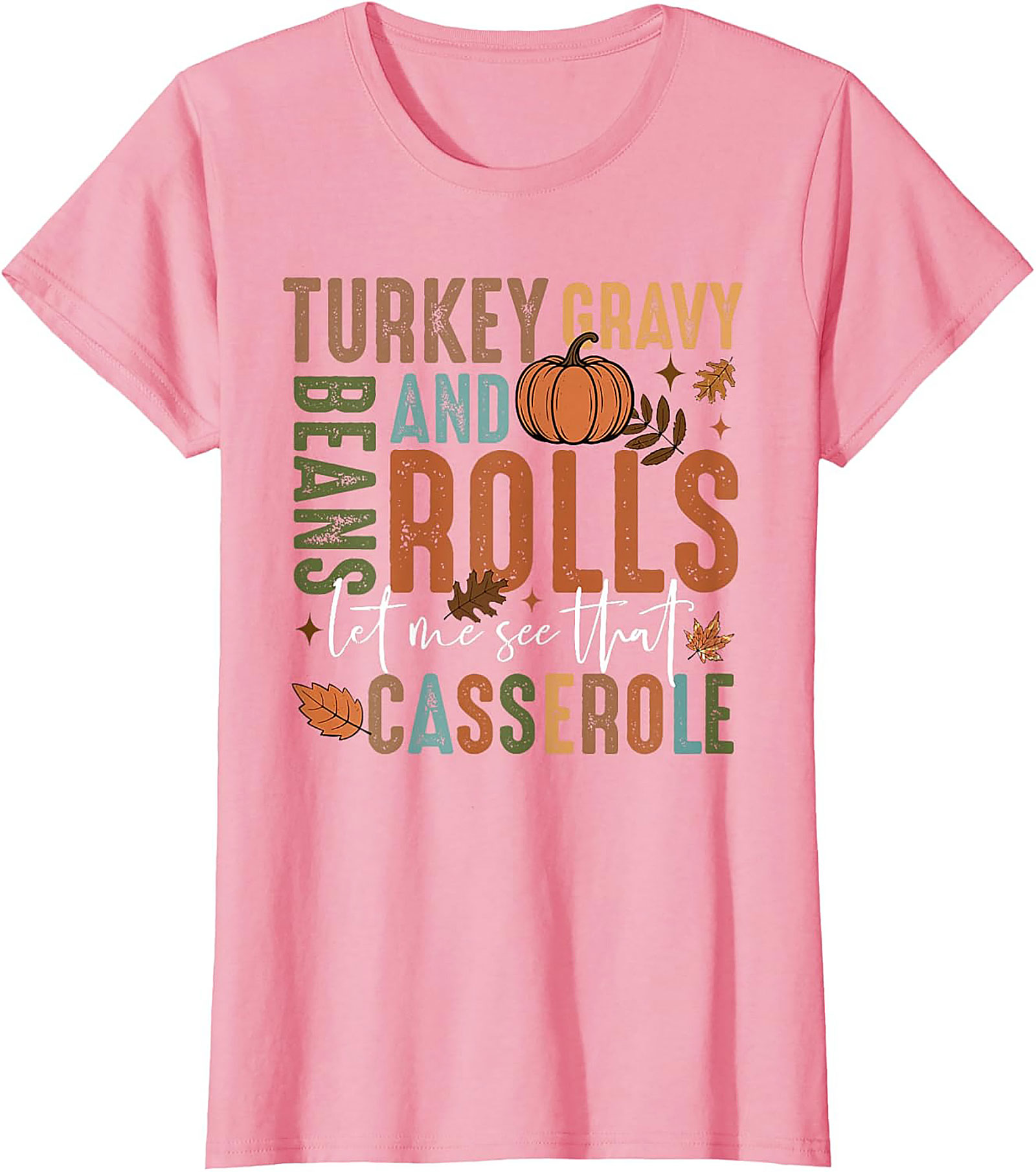 Thanksgiving Casserole Funny Graphic Tee | Fall Food Shirt
