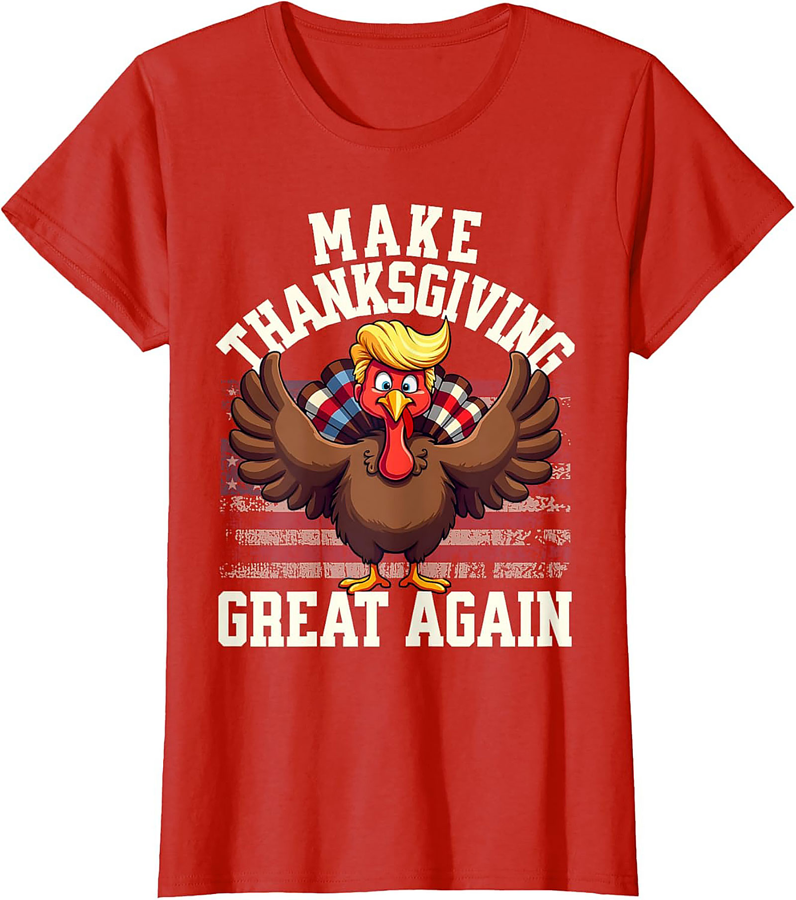 Funny Make Thanksgiving Great Again T-Shirt | Unisex Tee