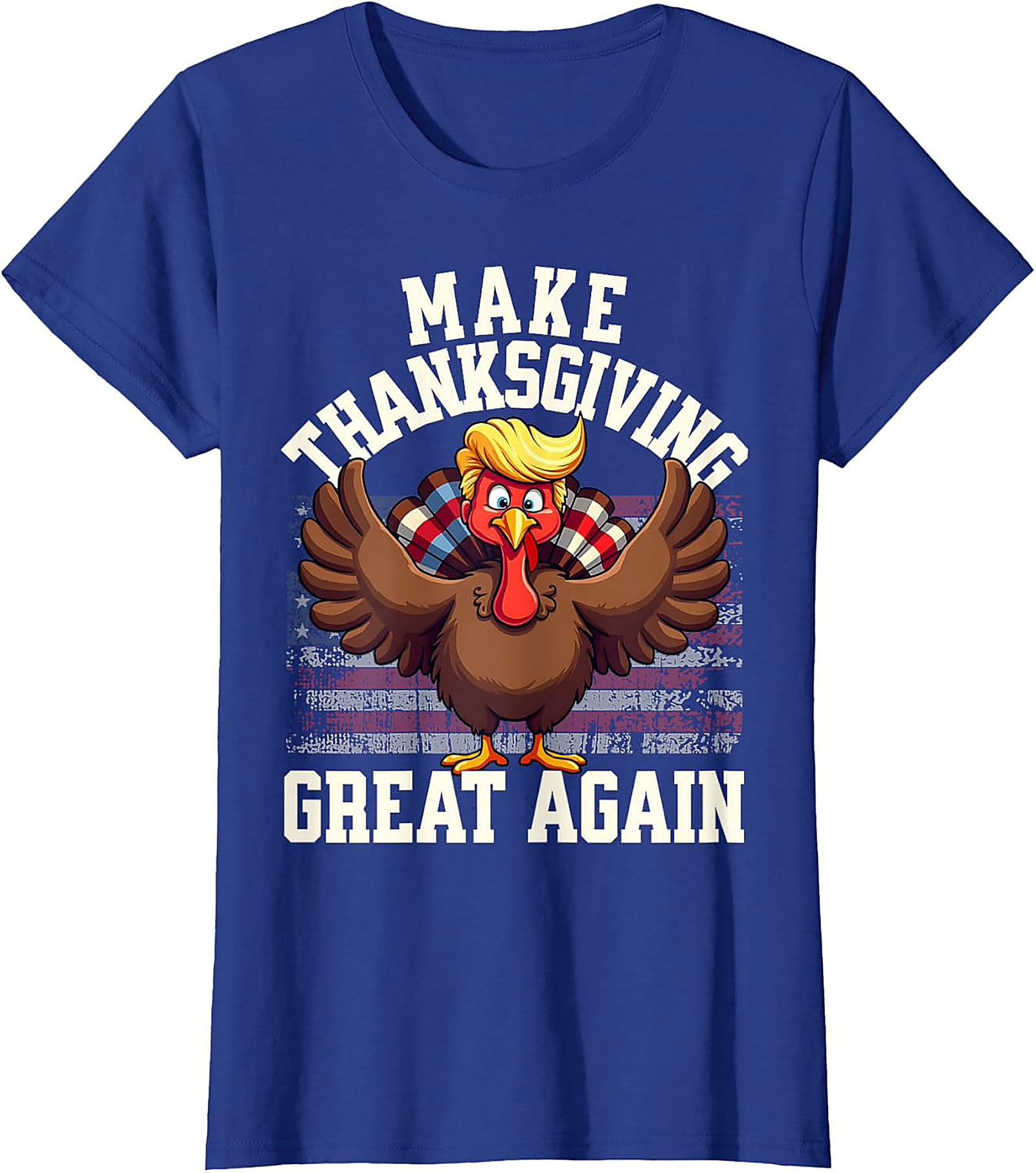 Funny Make Thanksgiving Great Again T-Shirt | Unisex Tee