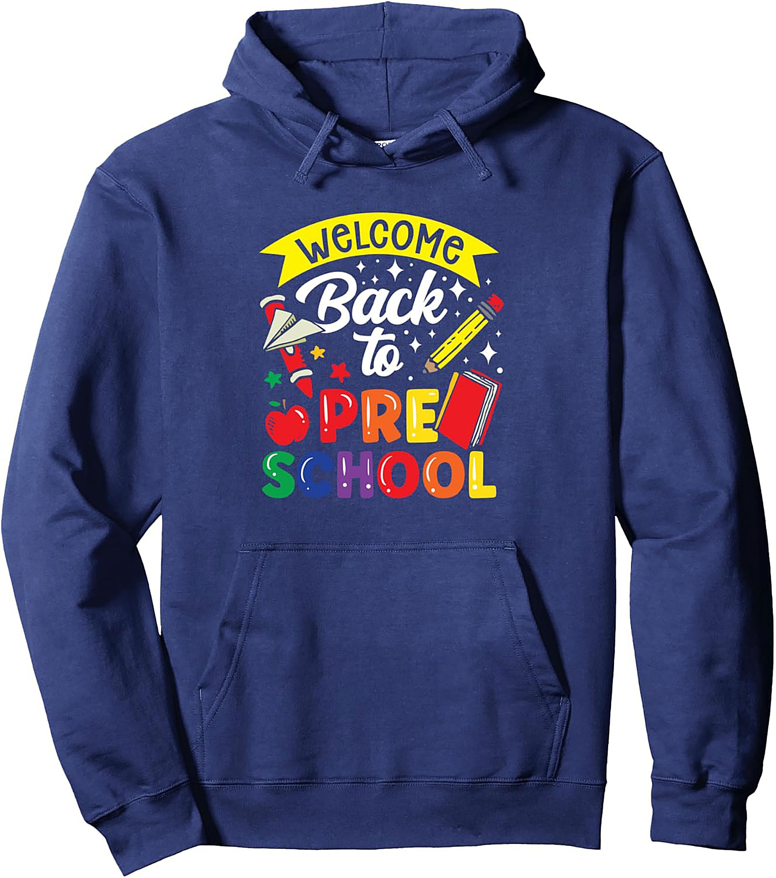 Welcome Back to Preschool Pullover Hoodie | Colorful Teacher Apparel