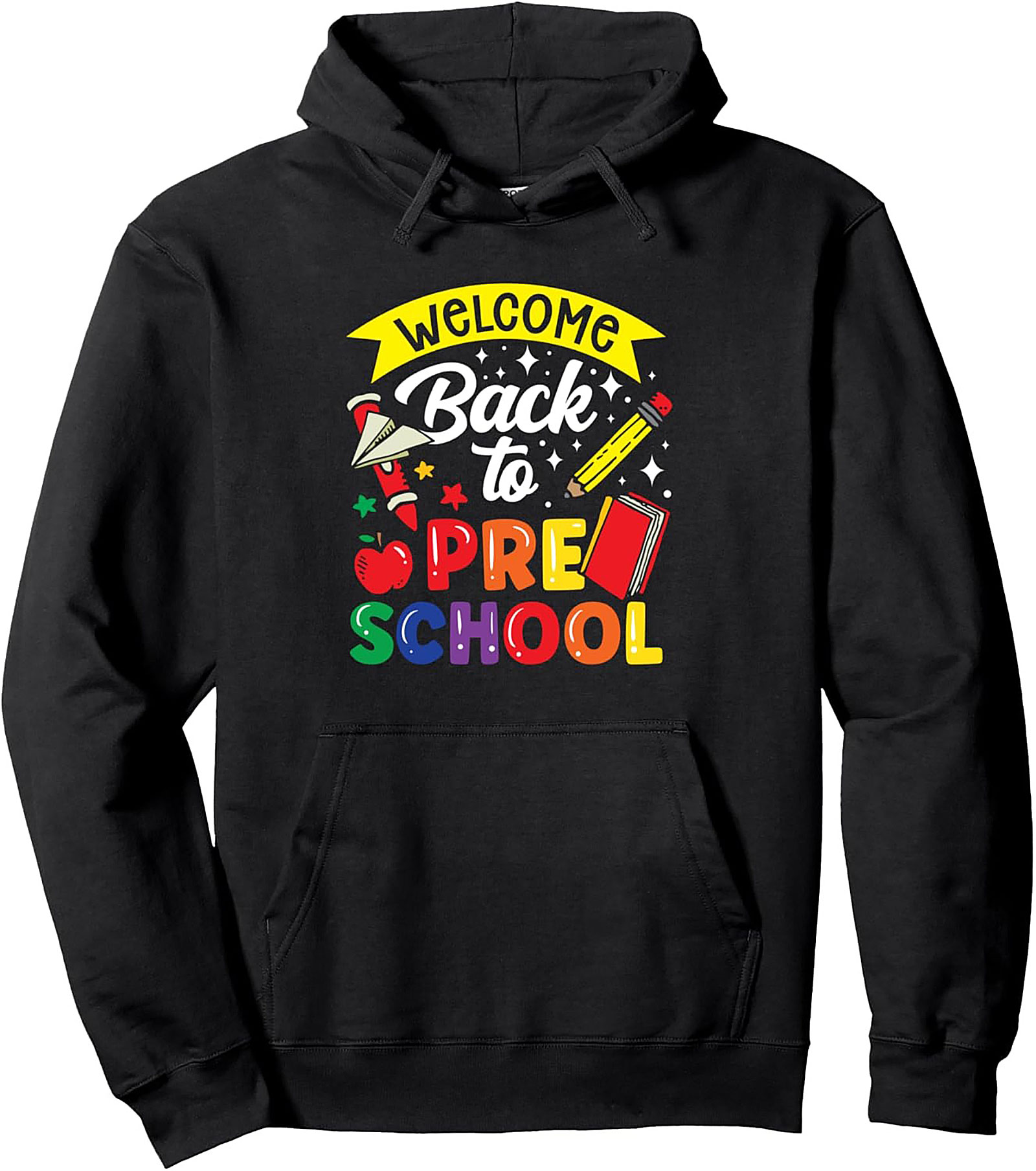 Welcome Back to Preschool Pullover Hoodie | Colorful Teacher Apparel